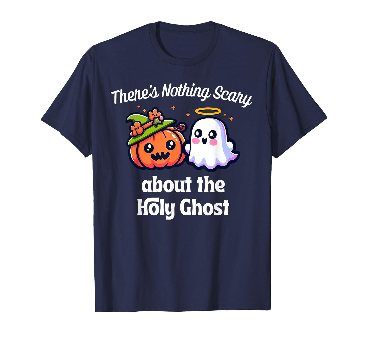Christian Holy Ghost Halloween Nothing Scary Christian Jesus T-Shirt