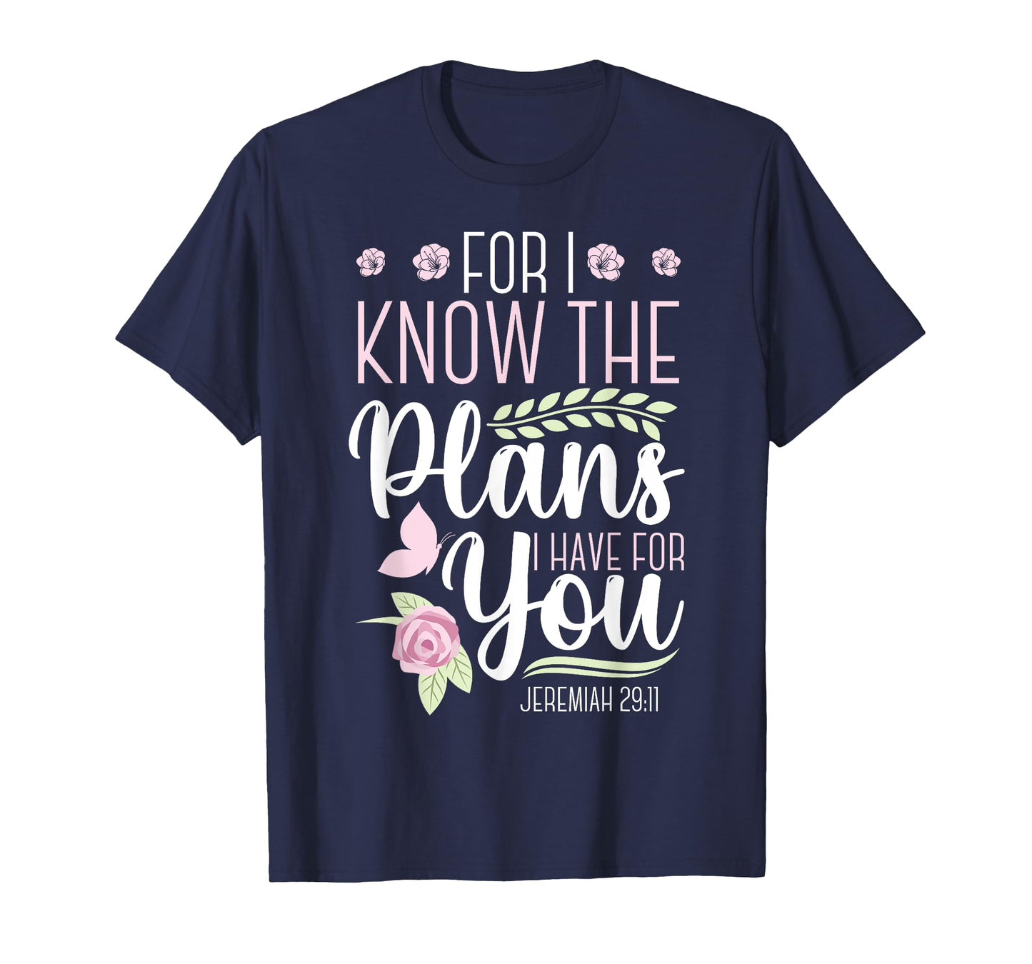 Christian Bible Verse Jeremiah 29:11 T-Shirt