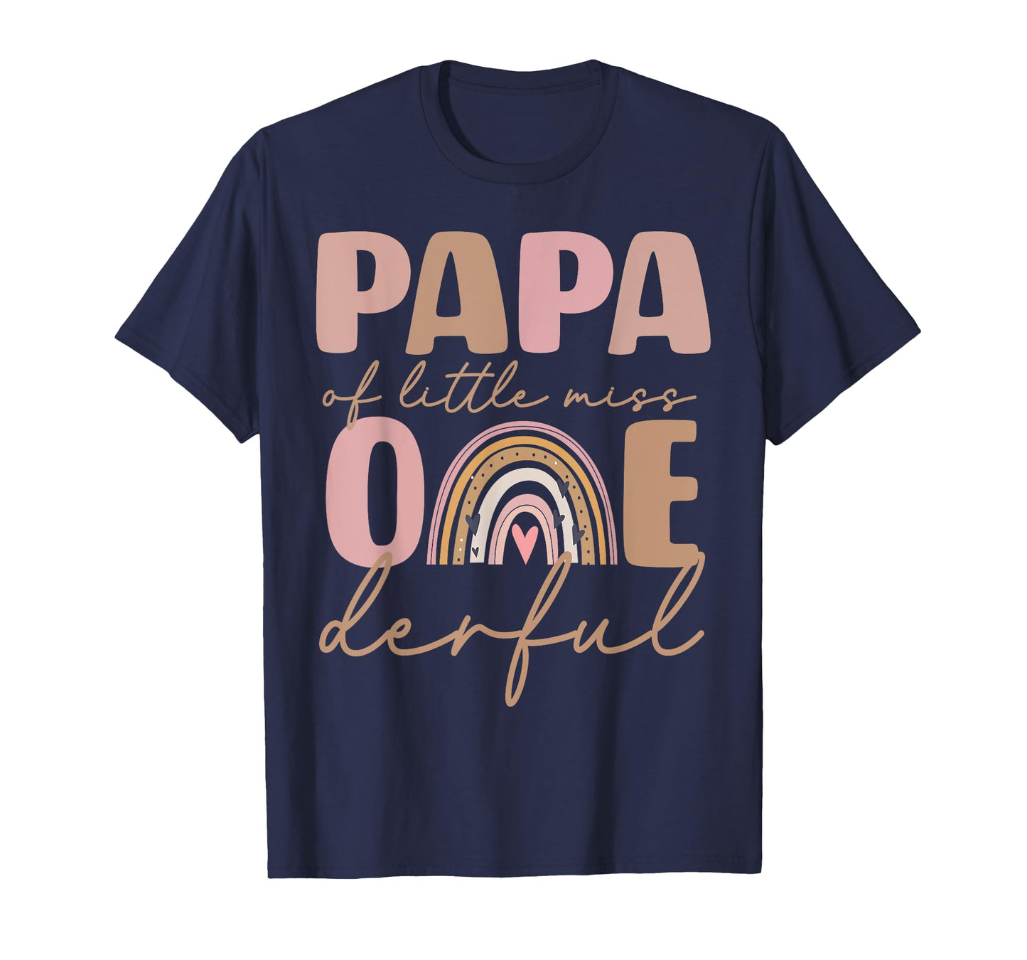 Papa of Little Miss Onederful First Birthday Boho Rainbow T-Shirt