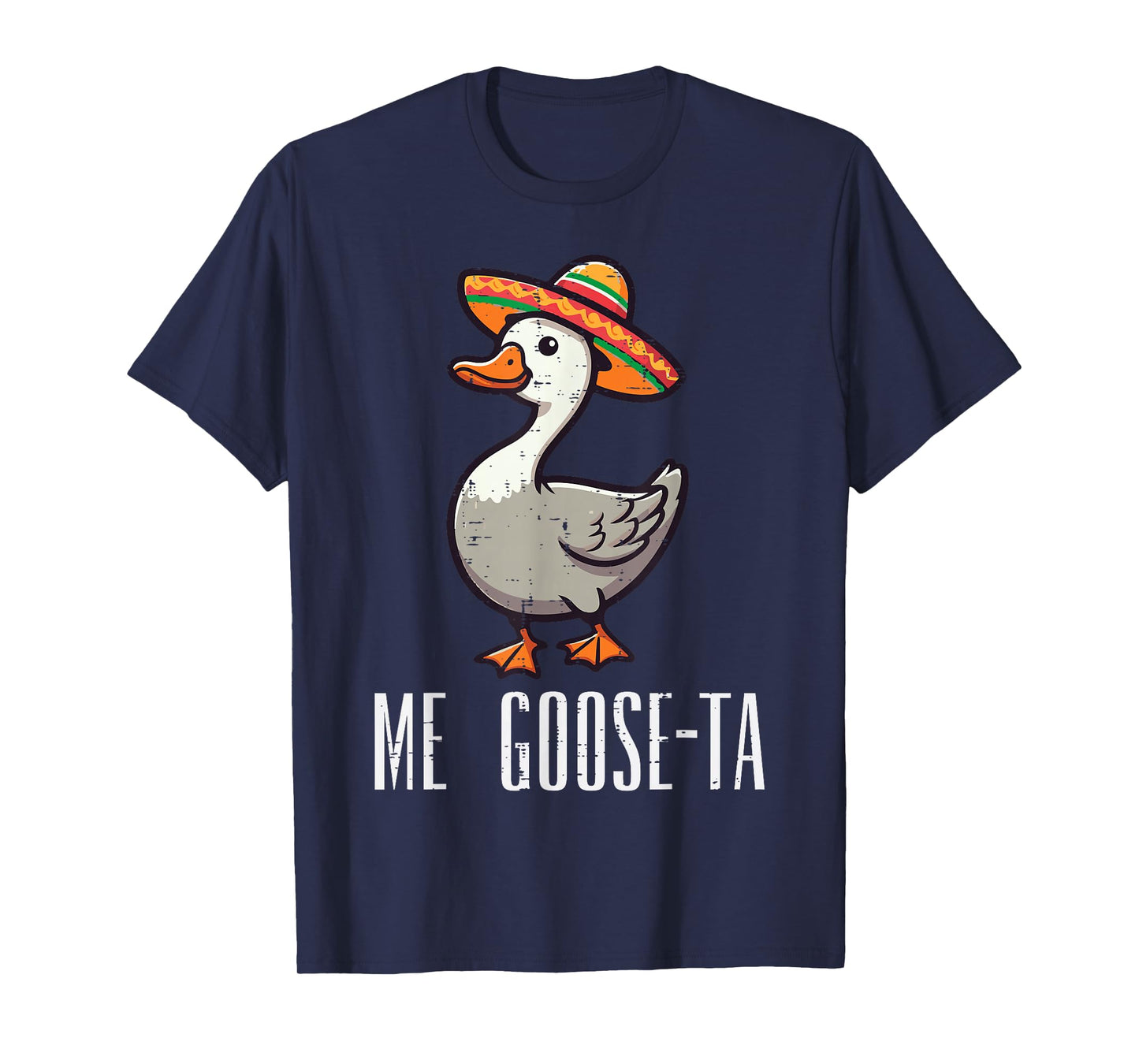 Mexican Me Goose Ta Gusta Funny Spanish Pun Men Women Kids T-Shirt