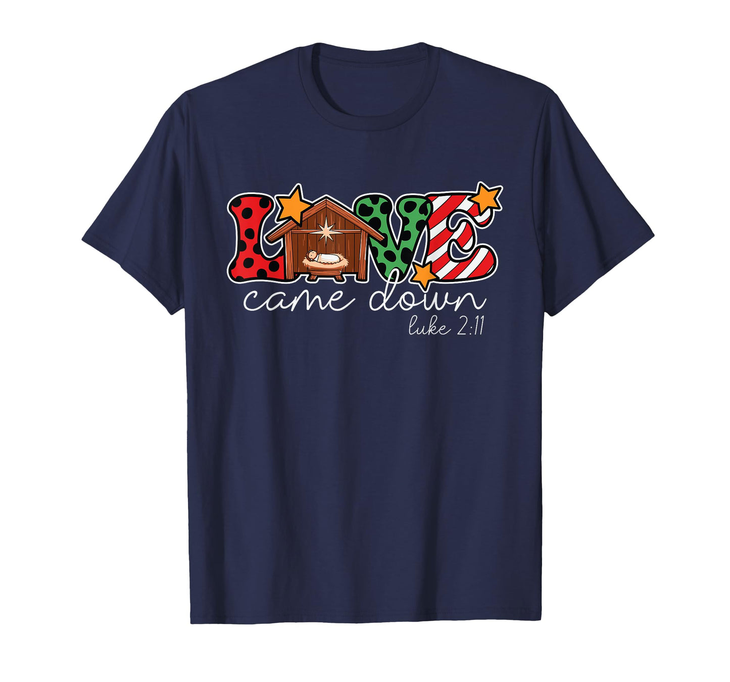 Celebrate Joyful Christian Christmas Bible, Love Came Down T-Shirt