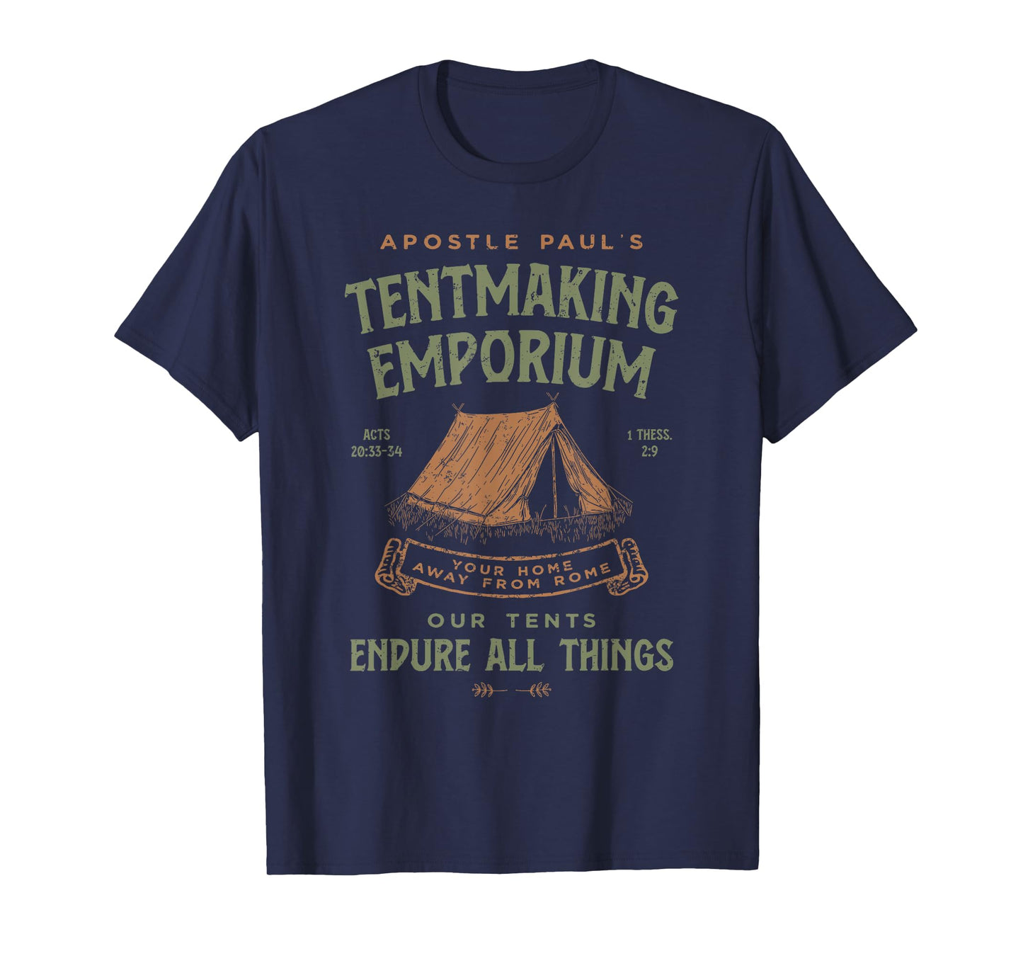 Apostle Paul Tentmaking Funny Christian T-Shirt
