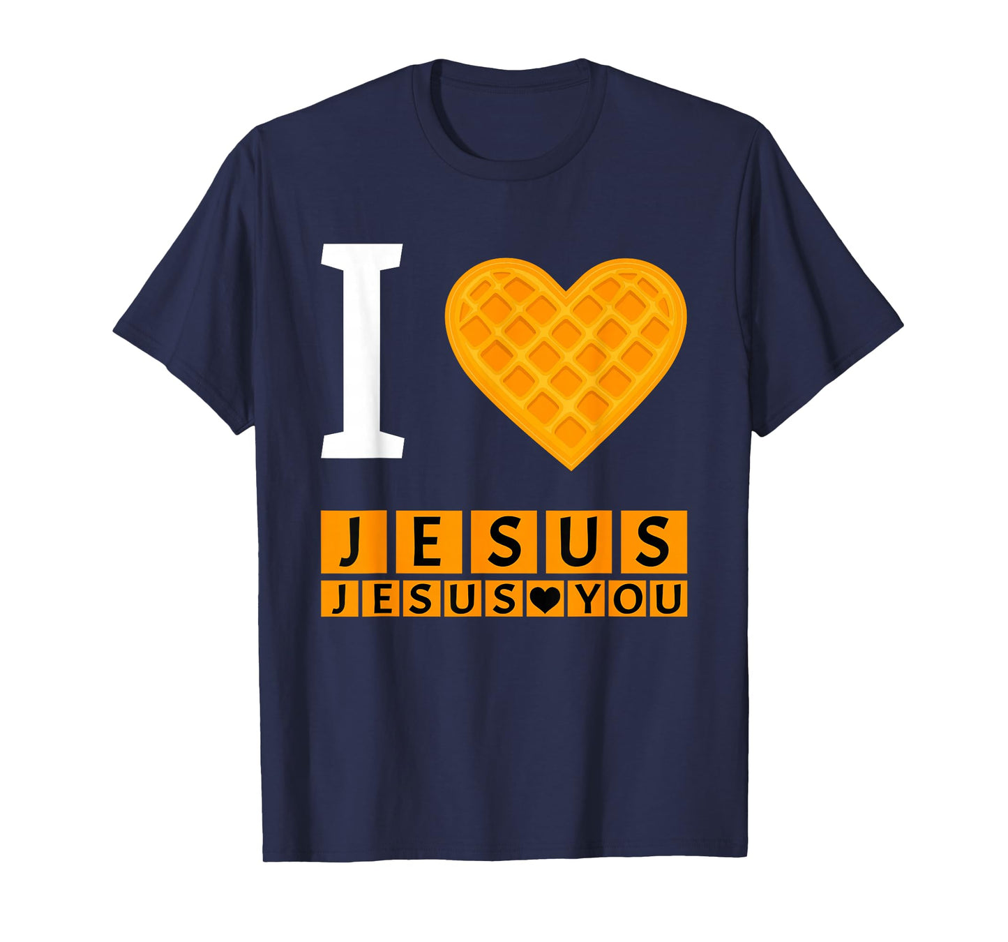 I Love Jesus Waffle Heart, Funny Christian Breakfast Tees T-Shirt
