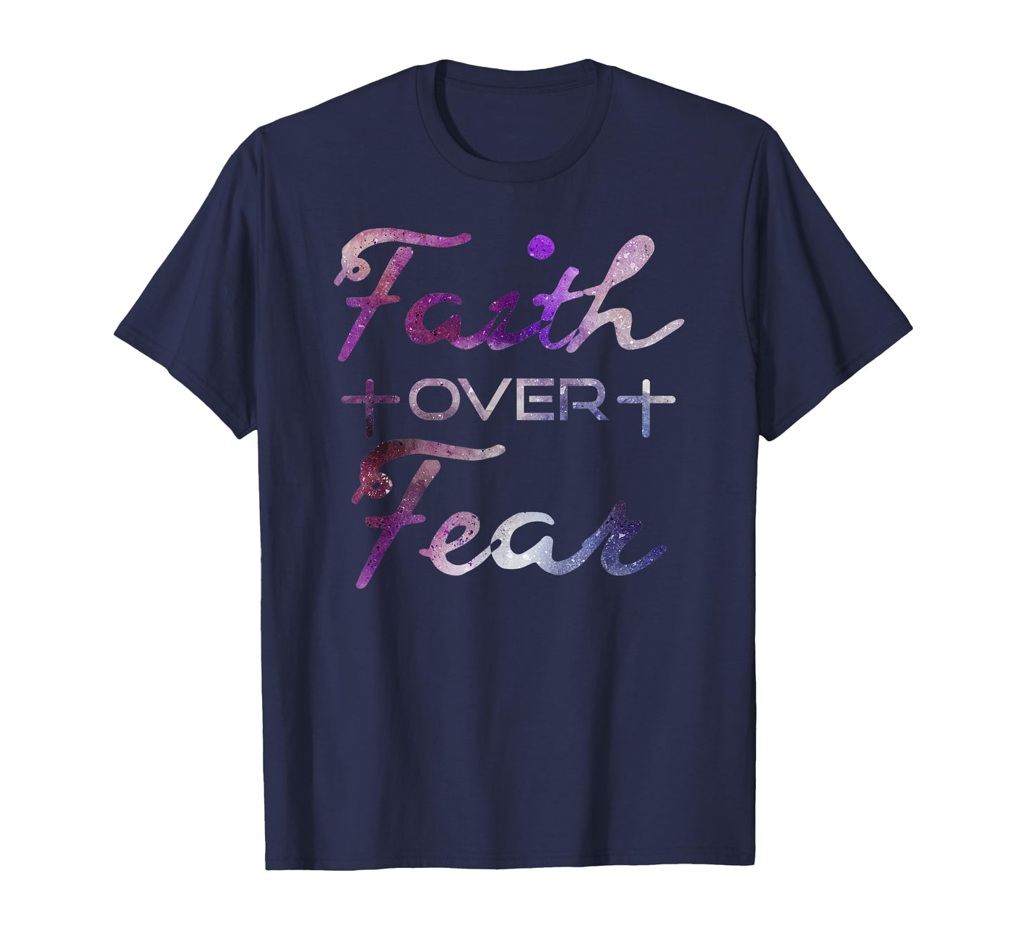 Faith Over Fear T-Shirt Christian Inspiration Bible Quote