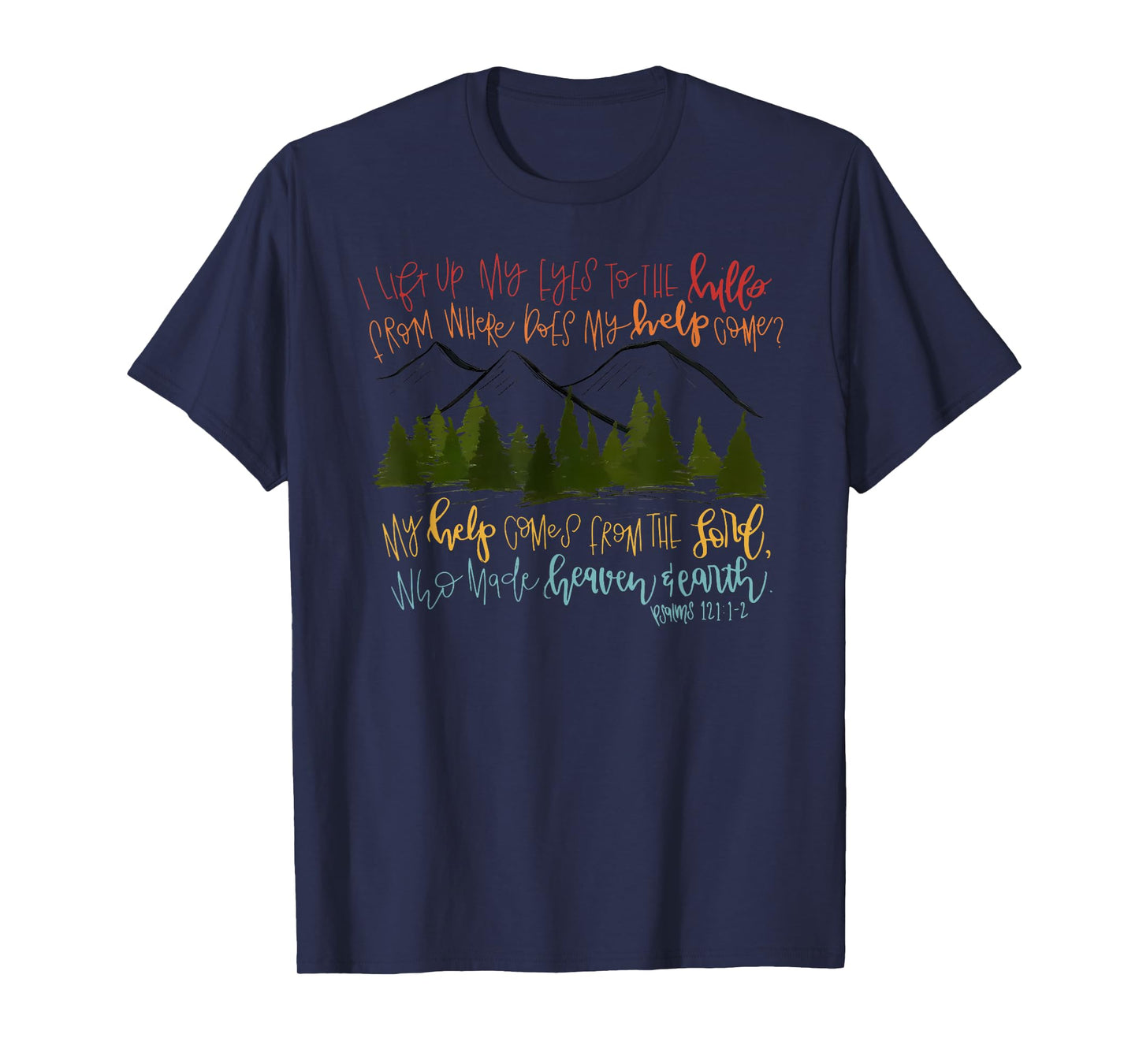 I Lift Up My Eyes to The Hills Christian Bible Verse Retro T-Shirt
