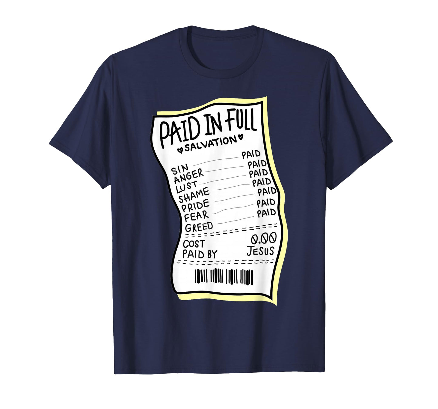 Jesus Salvation Sin Greed Paid in Full God Faith Mens Womens T-Shirt