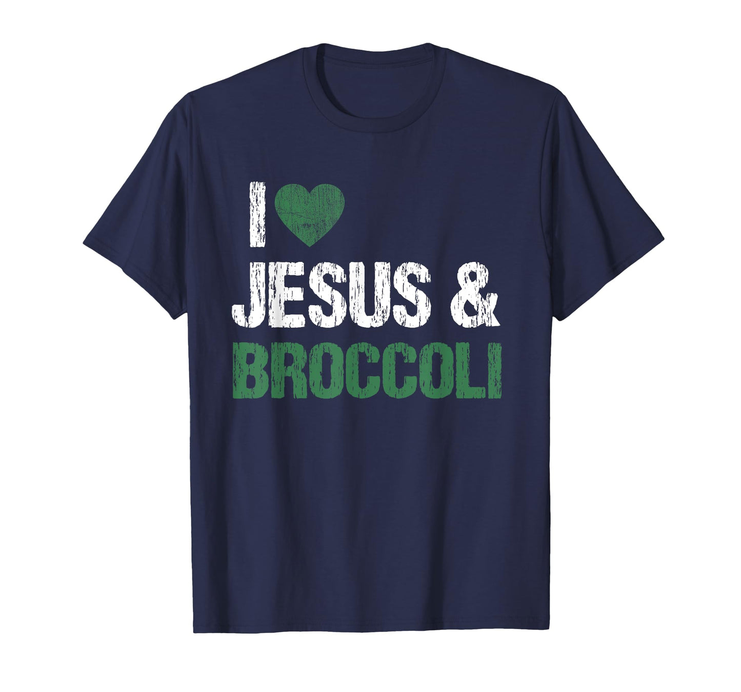 I Love Jesus And Broccoli Lover Funny Vegetable Veggies Food T-Shirt