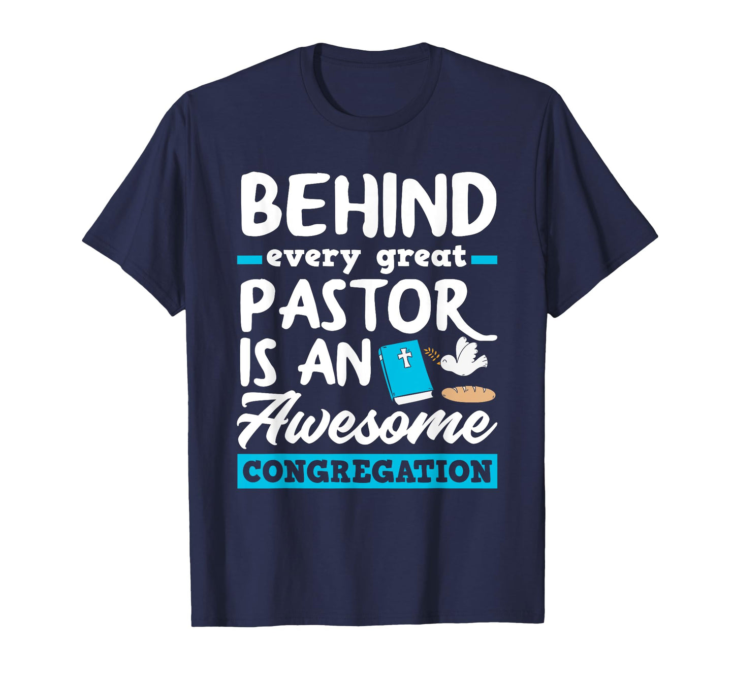 Behind Every Great Pastor Funny Minister Clergy Pastor T-Shirt