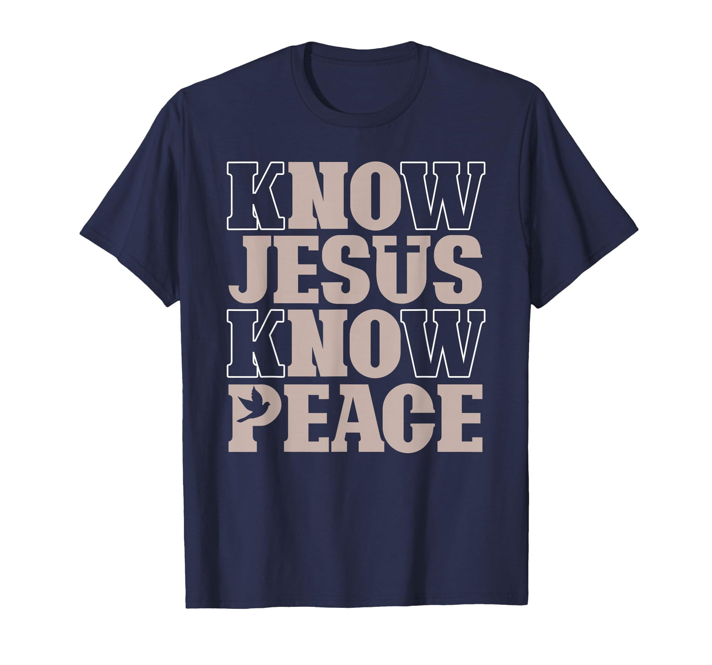 Know Jesus Know Peace Religion God Church Christian T-Shirt