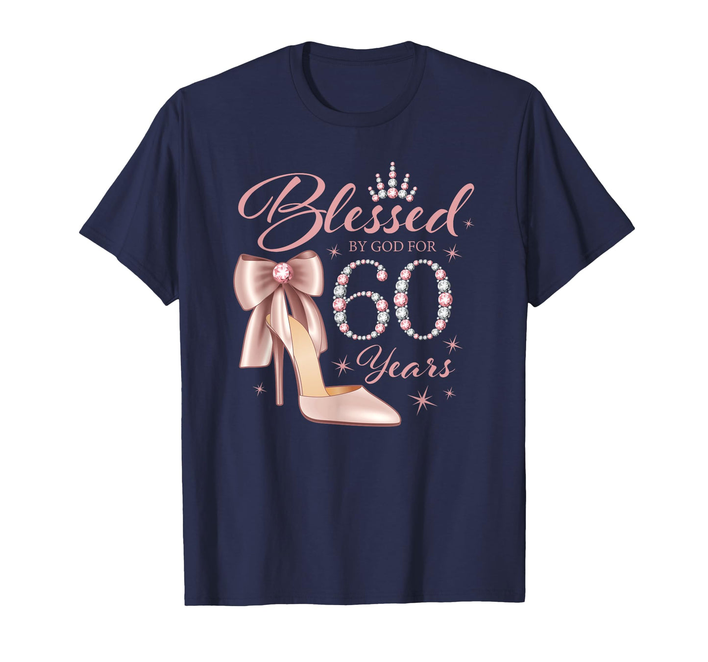 60th Birthday. Blessed by God T-Shirt