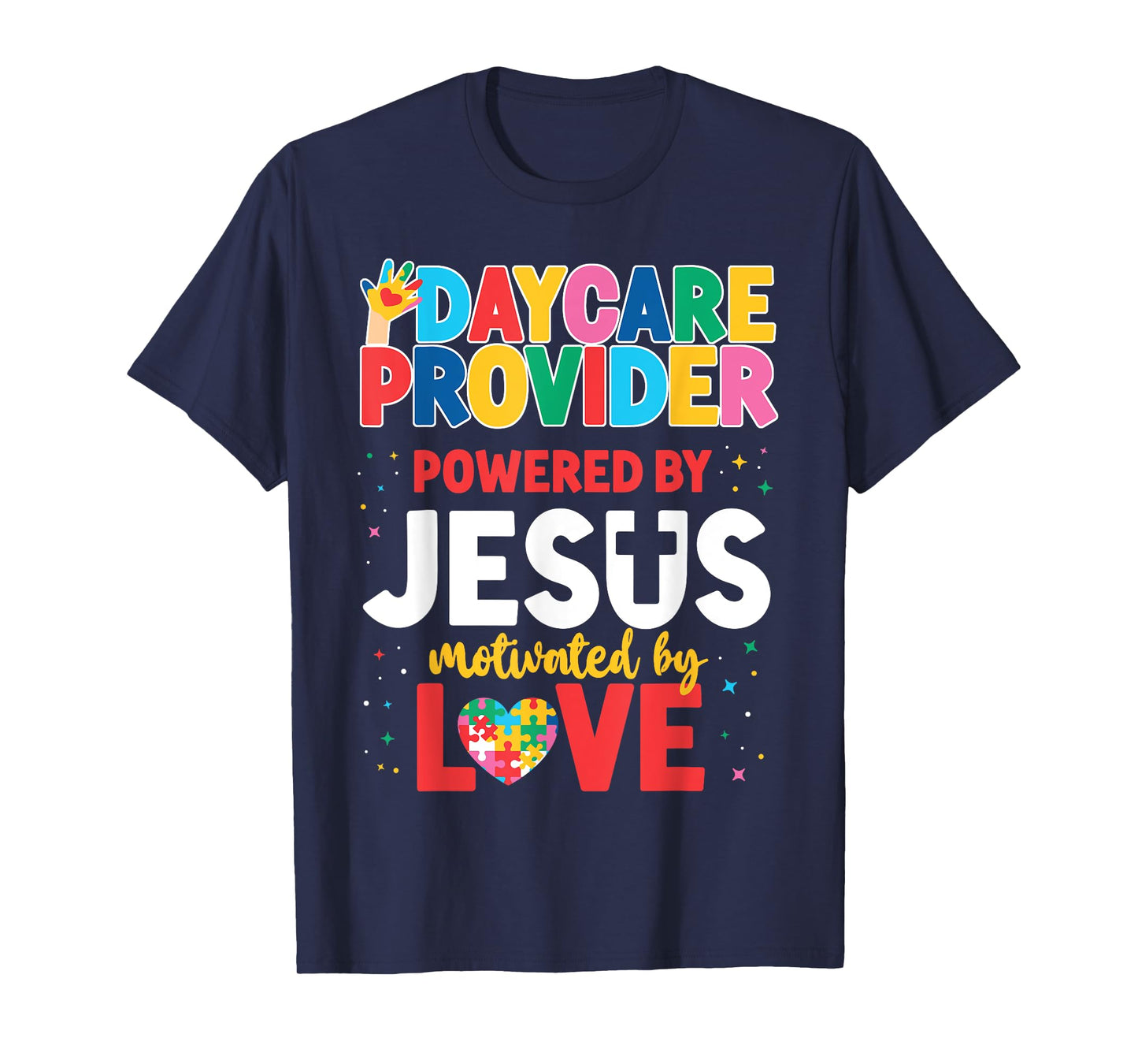 Childcare Daycare Provider Teacher Babysitter Jesus Faith Men Women Girls Kids T-Shirt