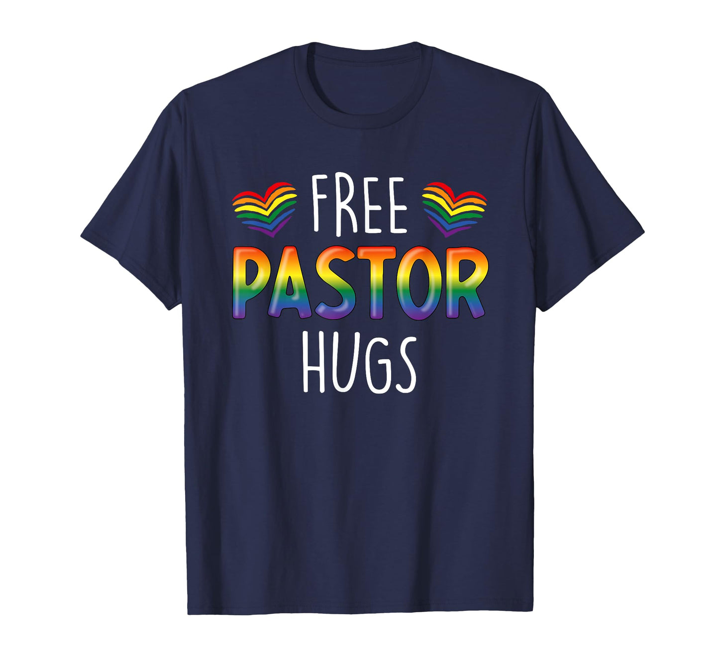 Free Pastor Hugs Christian Pastor Gay Christian Pride Month T-Shirt