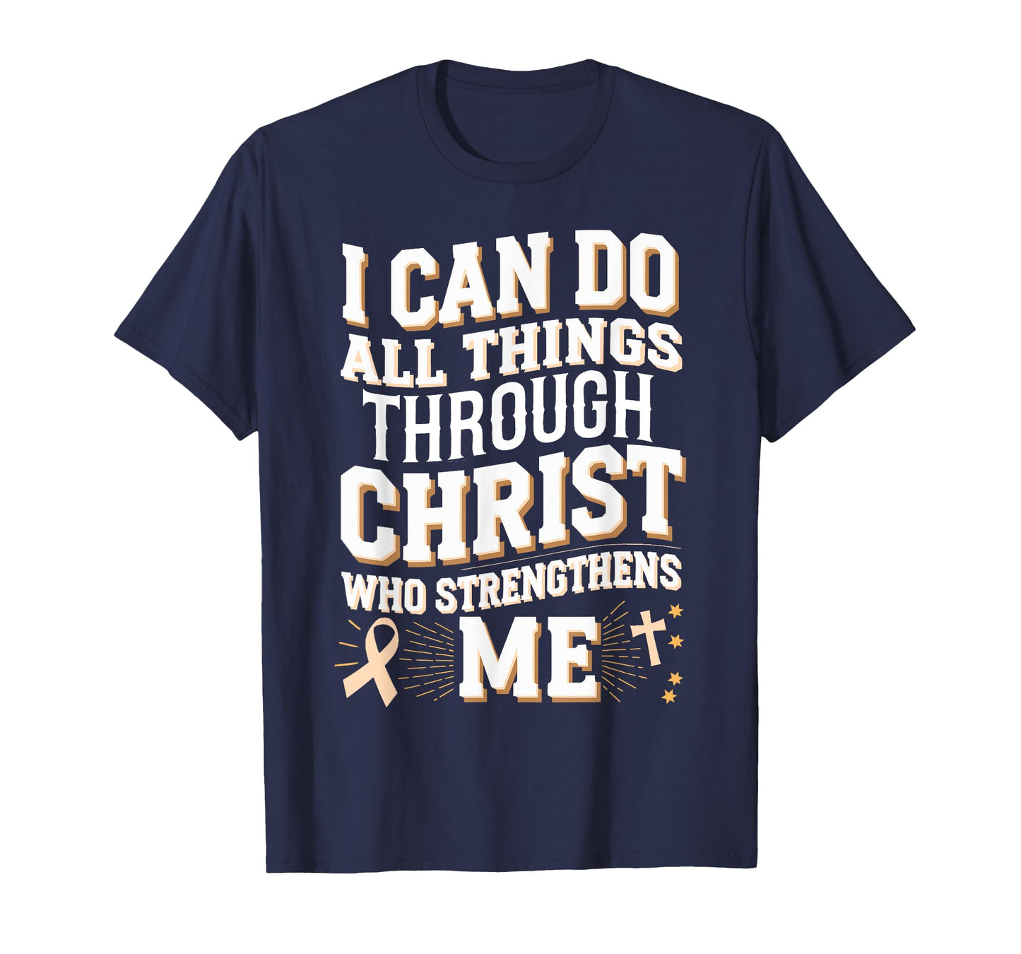 All Things Through Christ Endometrial Cancer Awareness T-Shirt