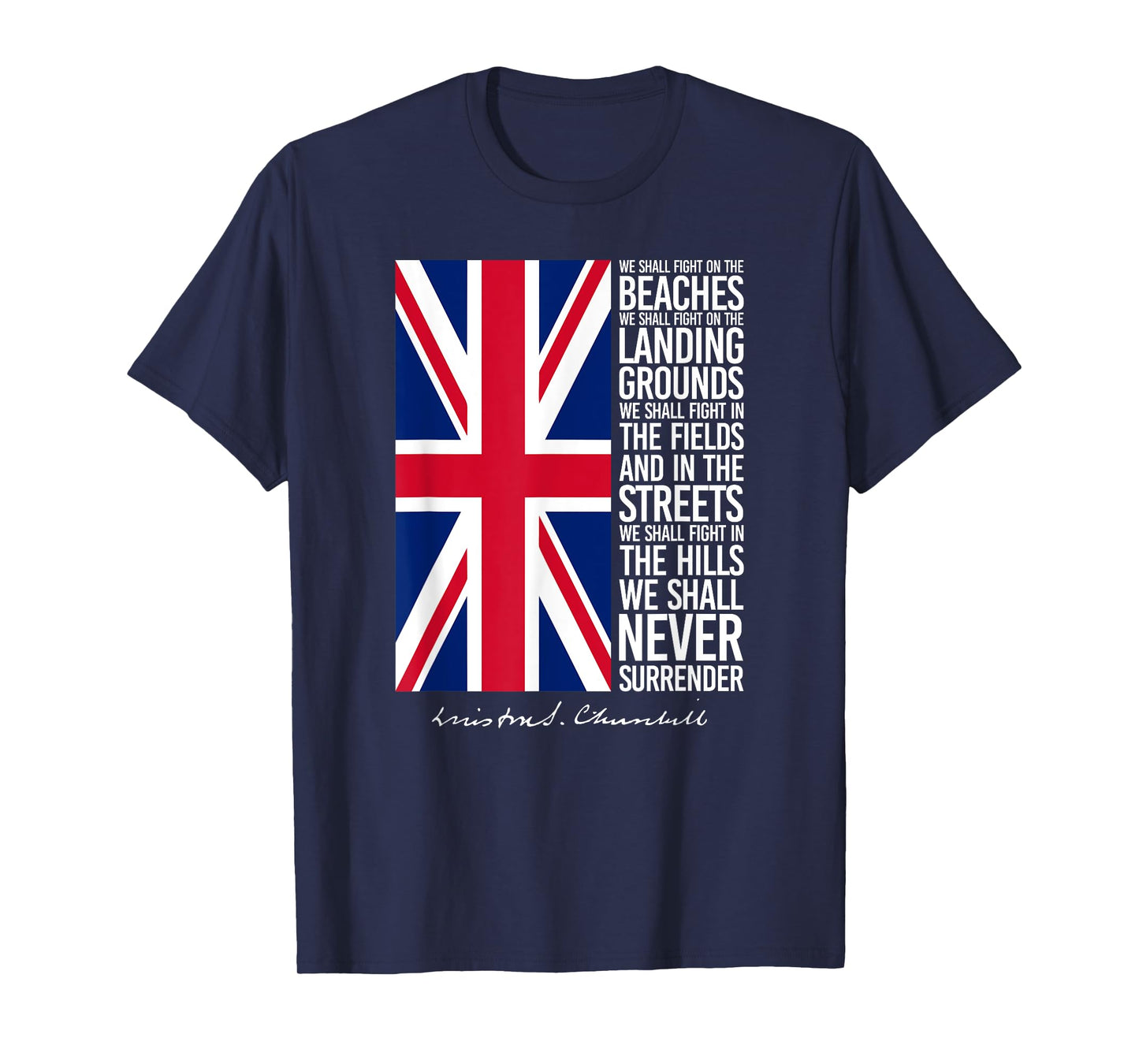 Winston Churchill We Shall Never Surrender Quote UK Flag T-Shirt