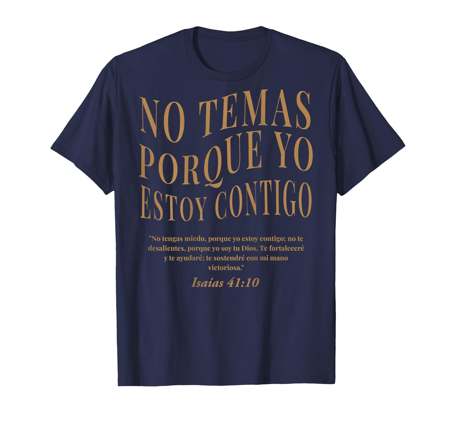 (ON Back) No Temas Porque Yo Estoy Contigo Bible Verse Faith T-Shirt