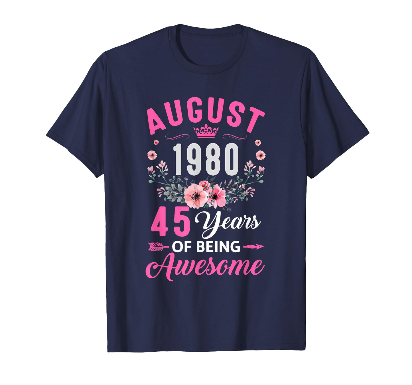 Awesome Since 1980 45 Years Old August 45Th Birthday Women T-Shirt