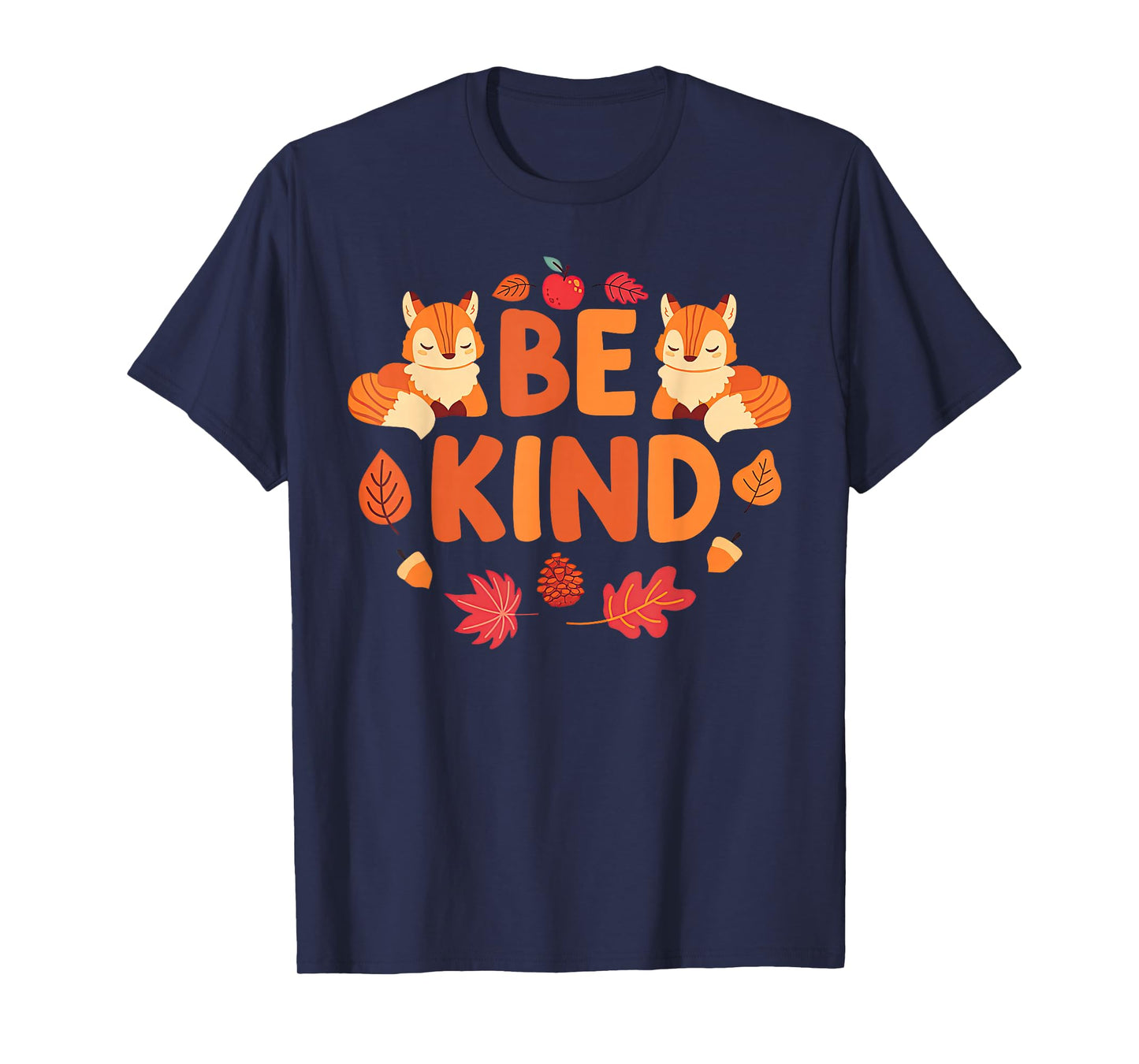 Fox Teacher Be Kind Positive Inspirational Kindness Fall T-Shirt