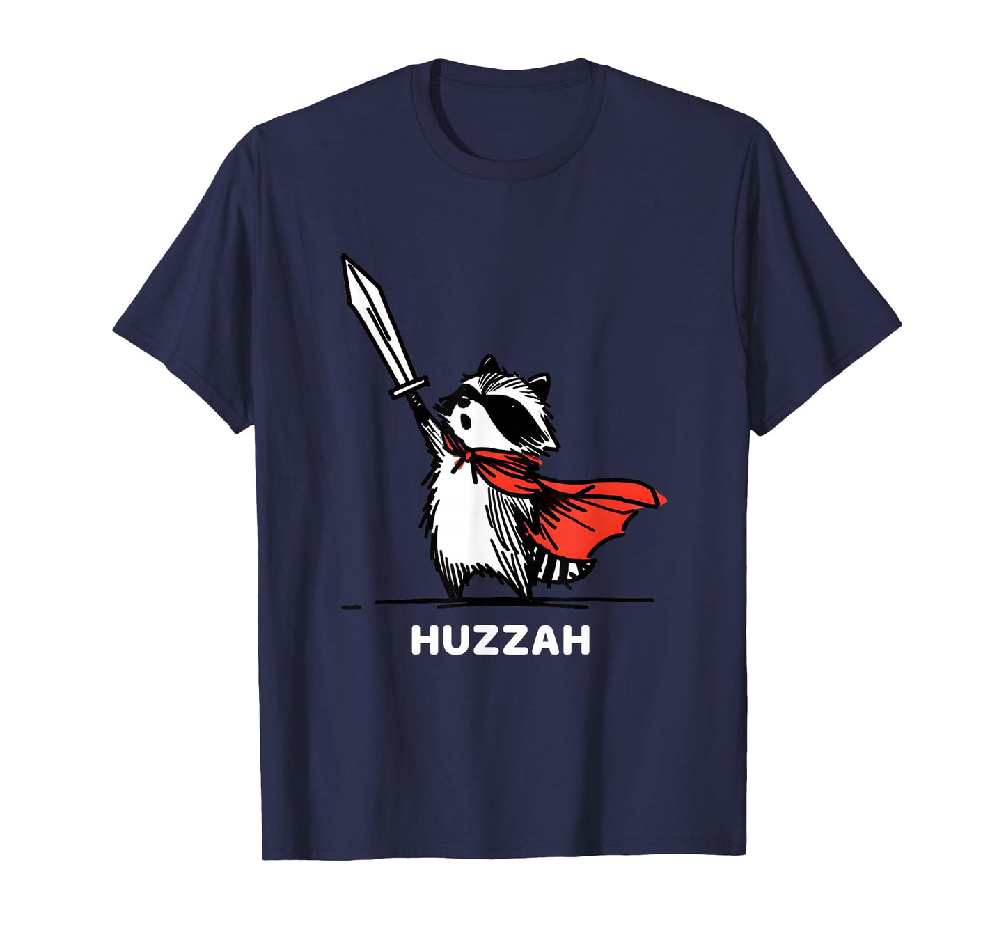 Huzzah Raccoon Knight Funny Sword Meme Quote T-Shirt