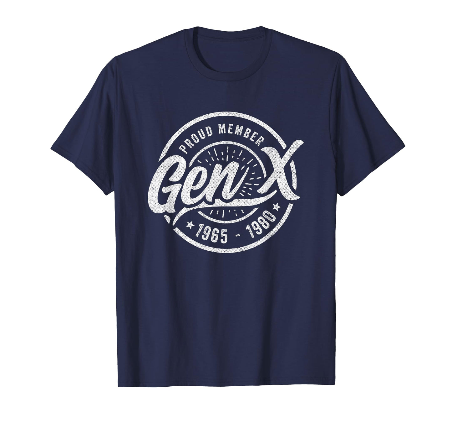 Gen X Proud Member - Generation X - Gen X T-Shirt