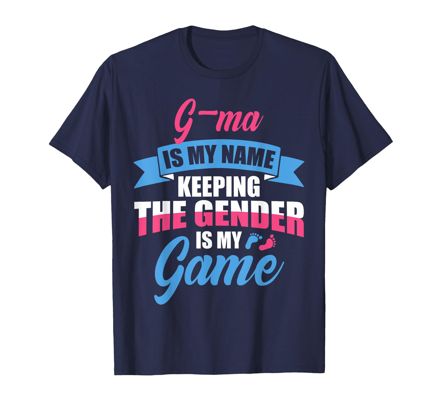 Gender Reveal Quote for a Keeper Of The Gender G-MA Family T-Shirt