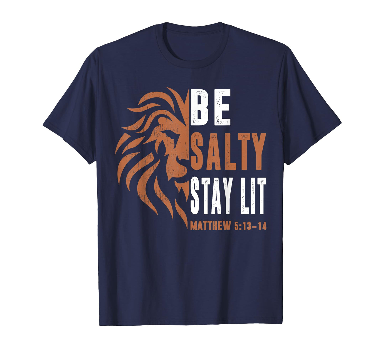 Dad Christian-Shirt Be Salty Stay Lit Men Lion Faith Jesus T-Shirt
