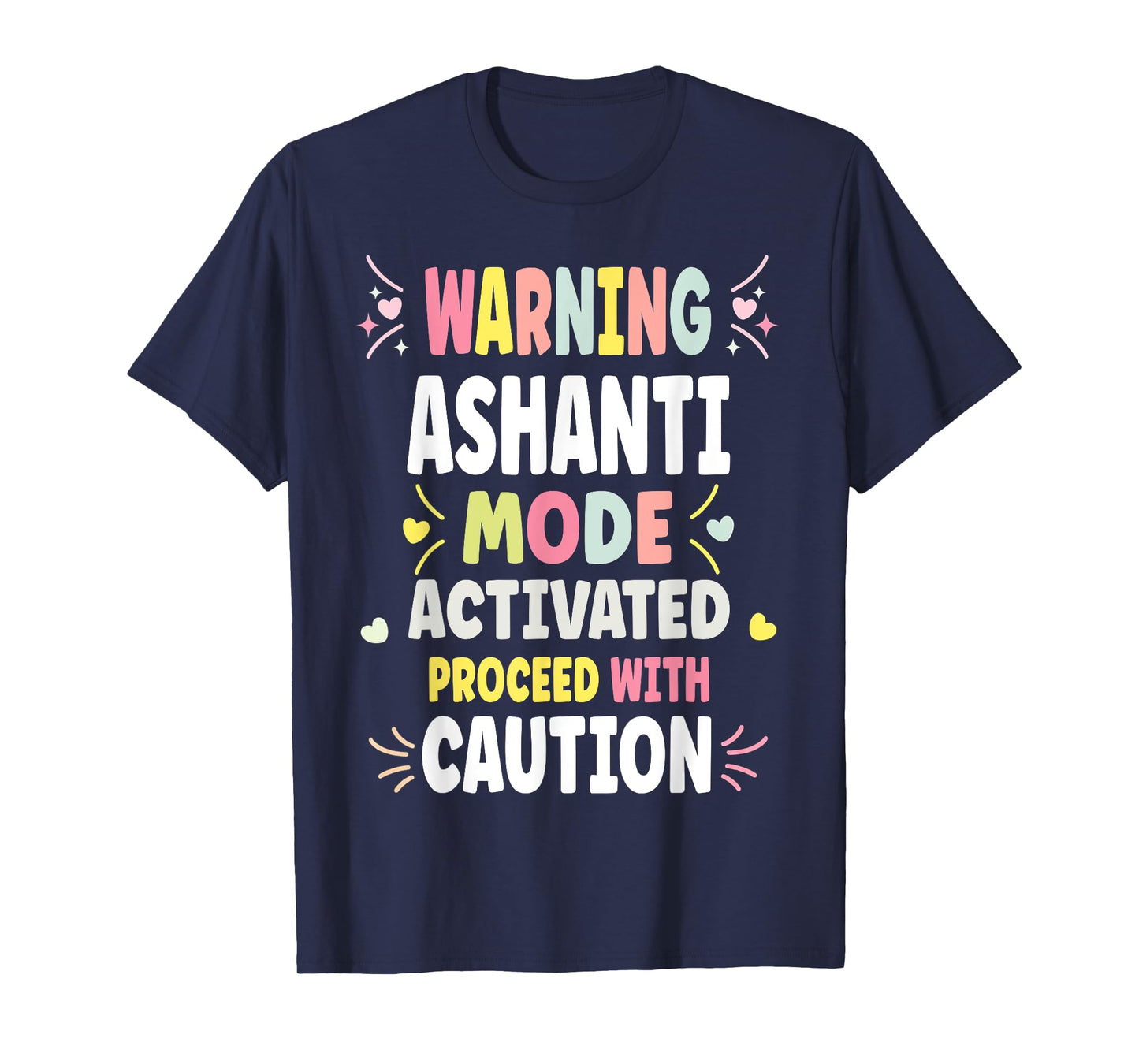 ASHANTI Personalized Women's Gift Custom ASHANTI T-Shirt