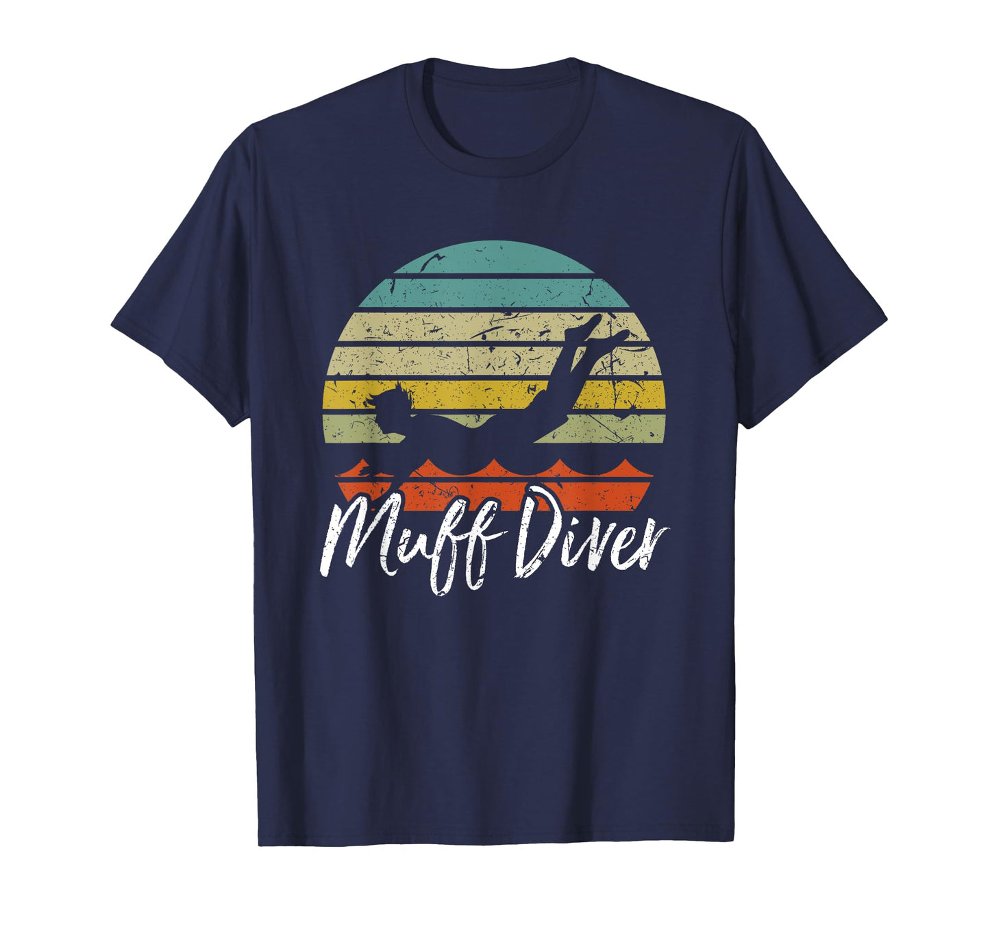 Funny Sexual Adult Humor Muff Diver Design T-Shirt