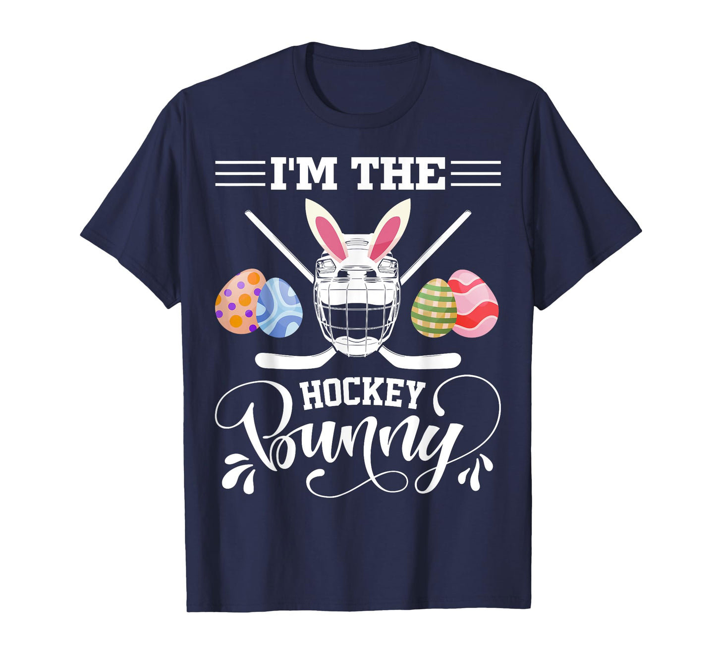 I'm The Hockey Bunny Funny Easter Day Ice Hockey Player T-Shirt