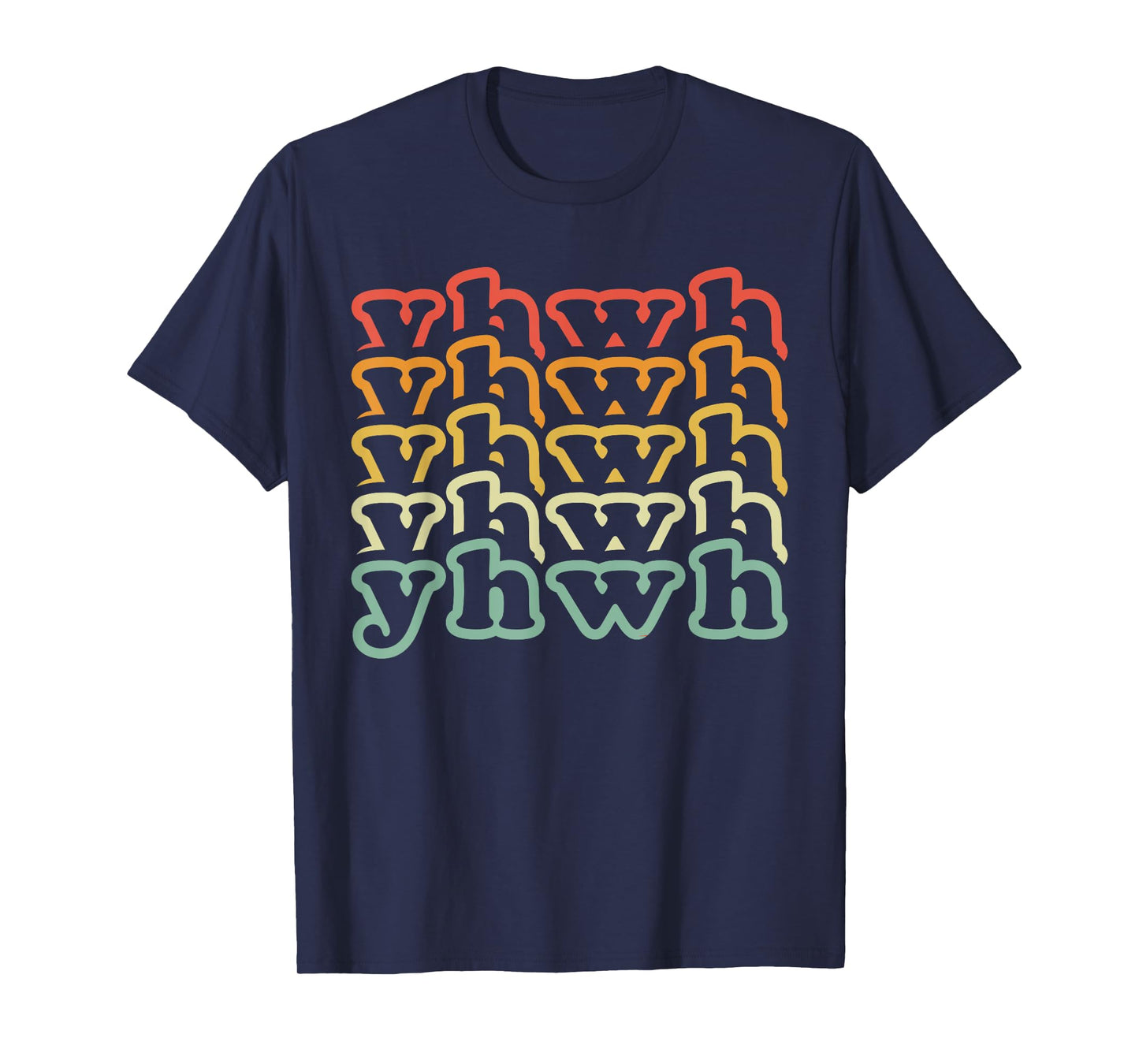 Yahweh Retro Christian Faith Believer Hebrew YHWH Yahweh T-Shirt