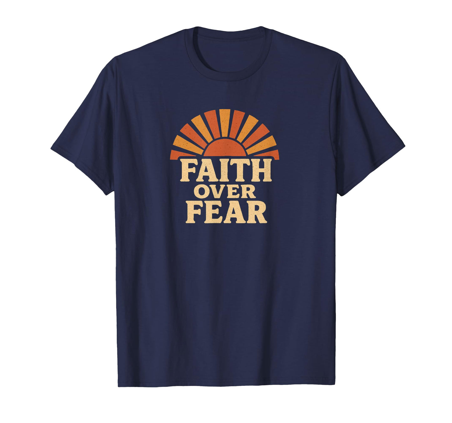 Faith Over Fear Inspirational Bible Verse, Religious T-Shirt