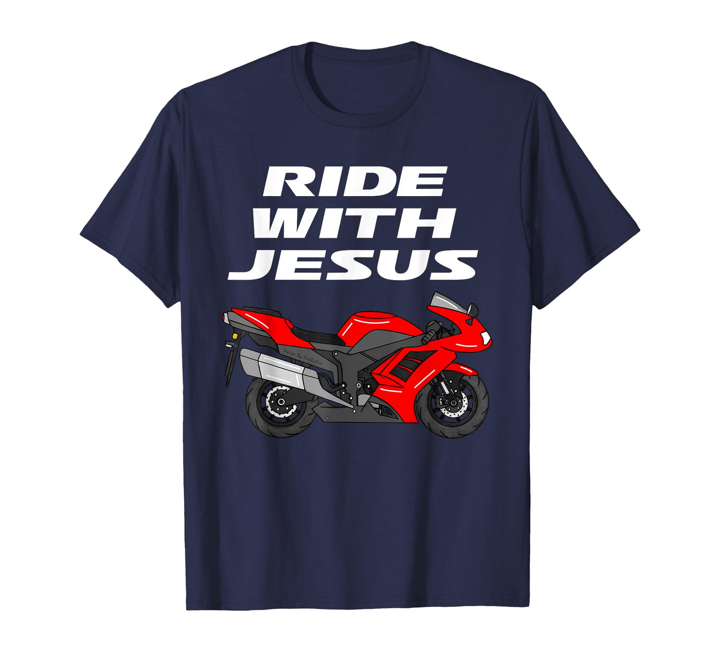 Ride With Jesus, Motorbike Motorcycle Christian Motorcyclist T-Shirt