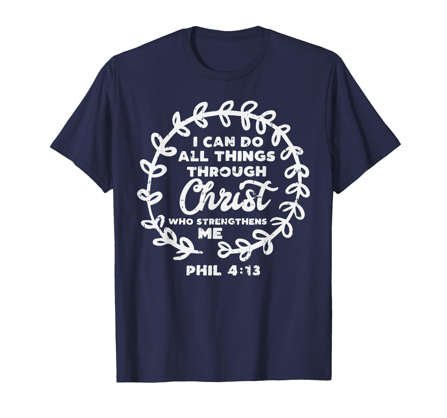 I Can Do Things Christ Bible God Jesus Christian Gift T-Shirt