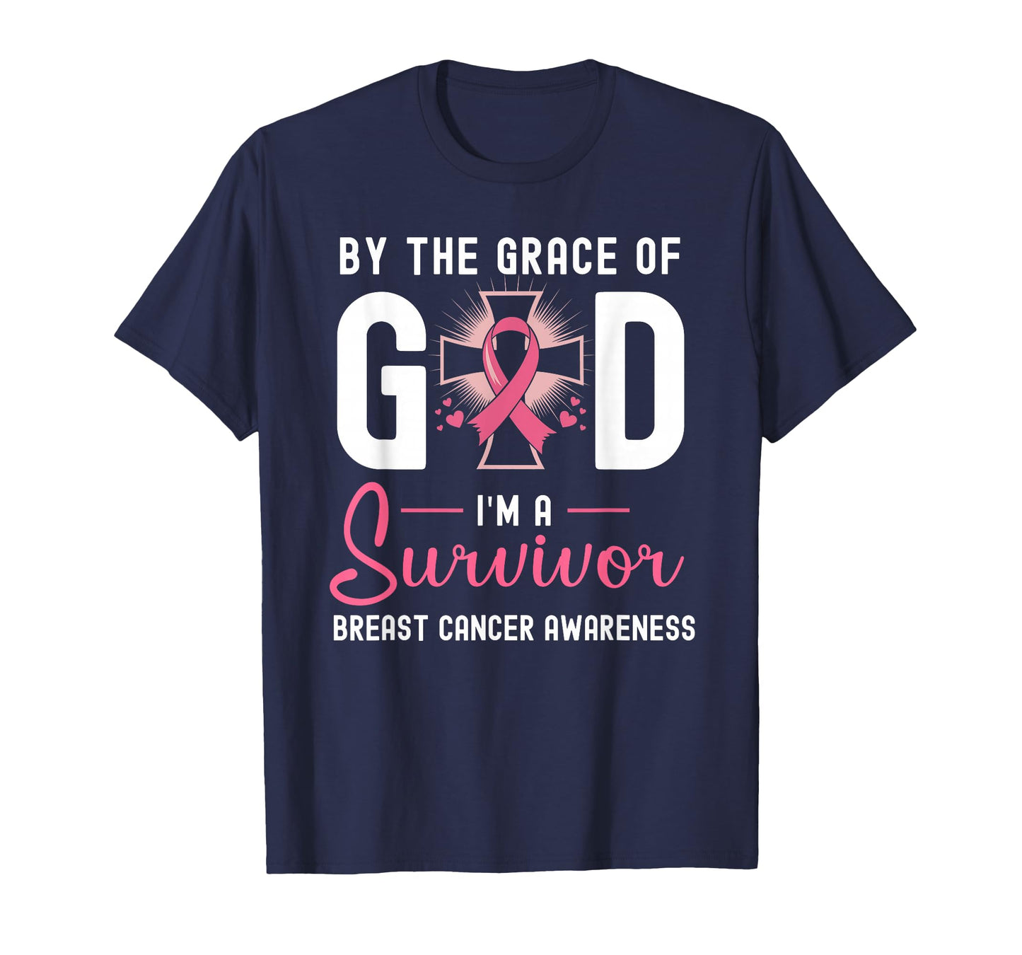 by The Grace God I'm A Survivor Breast Cancer Survivor T-Shirt