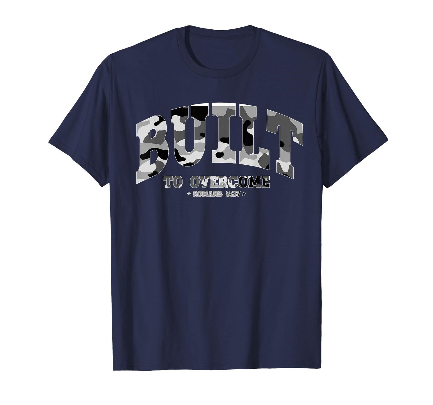 Built to Overcome Camo Scripture Christian Faith Gym Workout T-Shirt