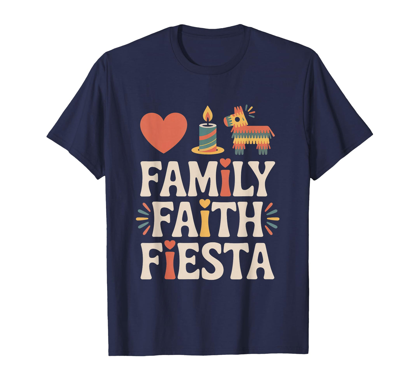 Family Faith Fiesta Hispanic Heritage Month T-Shirt