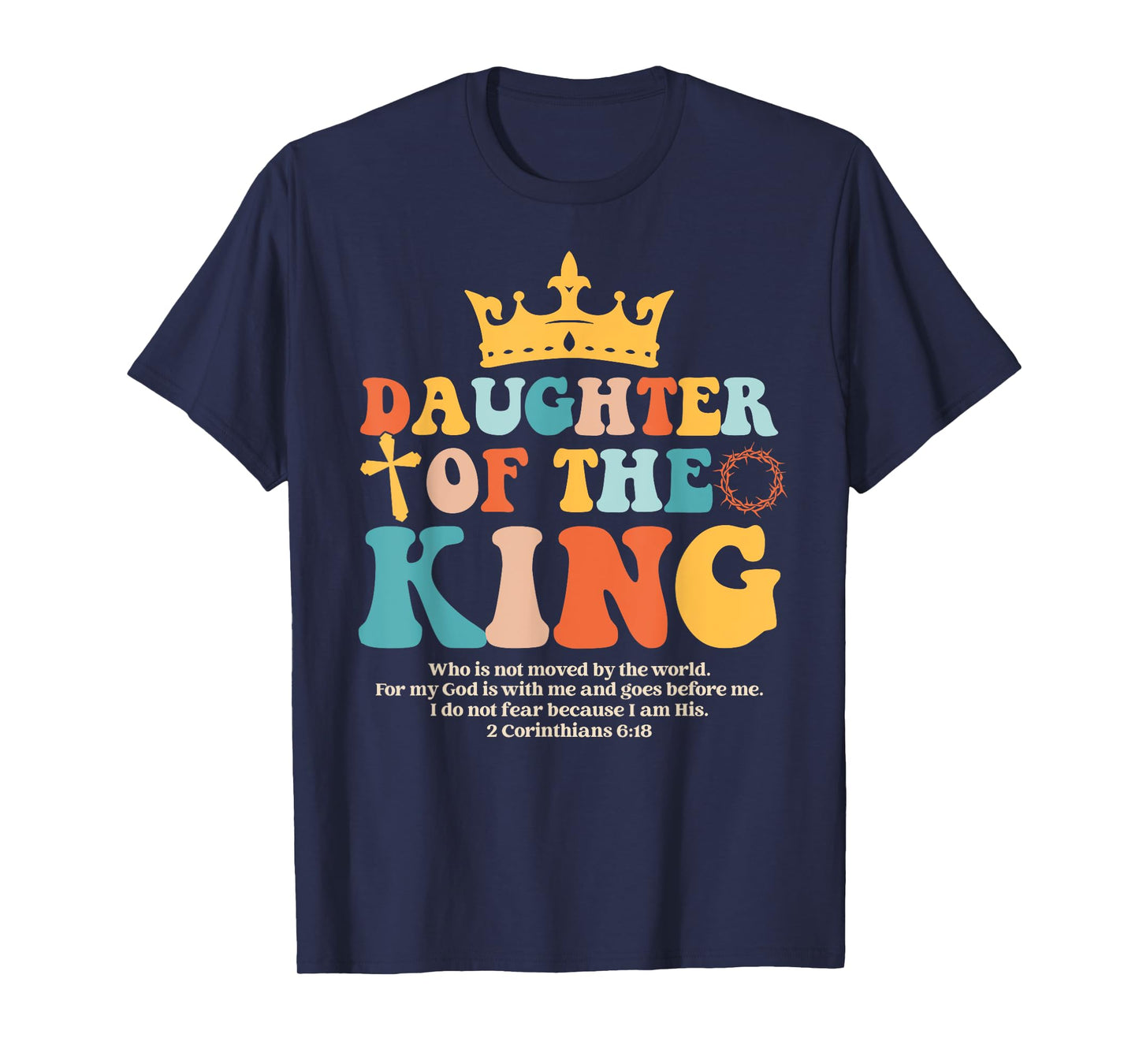 Daughter Of King Christian Inspiration Bible Verse Religious T-Shirt