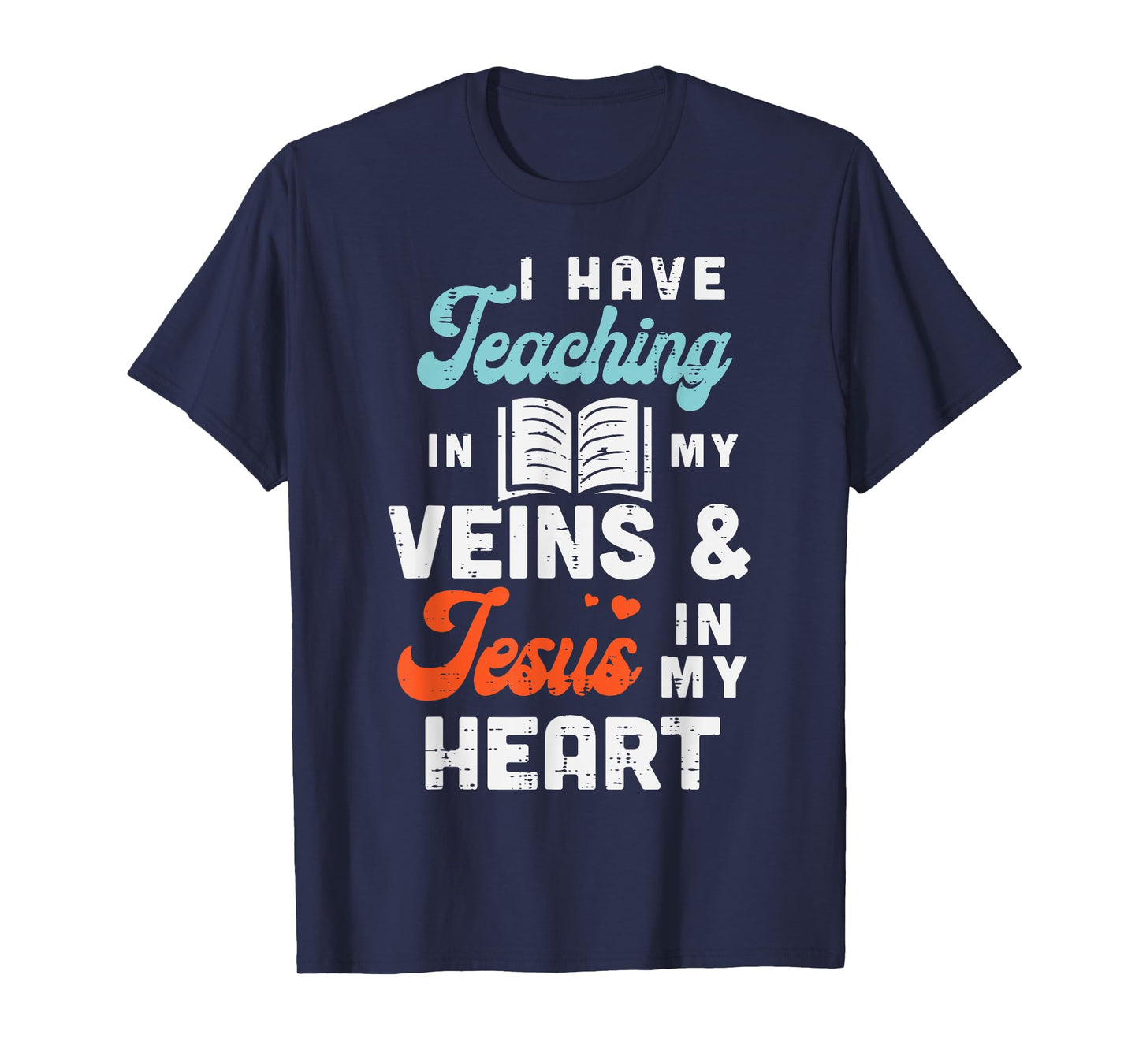 Teaching Veins Jesus Heart Teacher God Christ Christian Gift T-Shirt