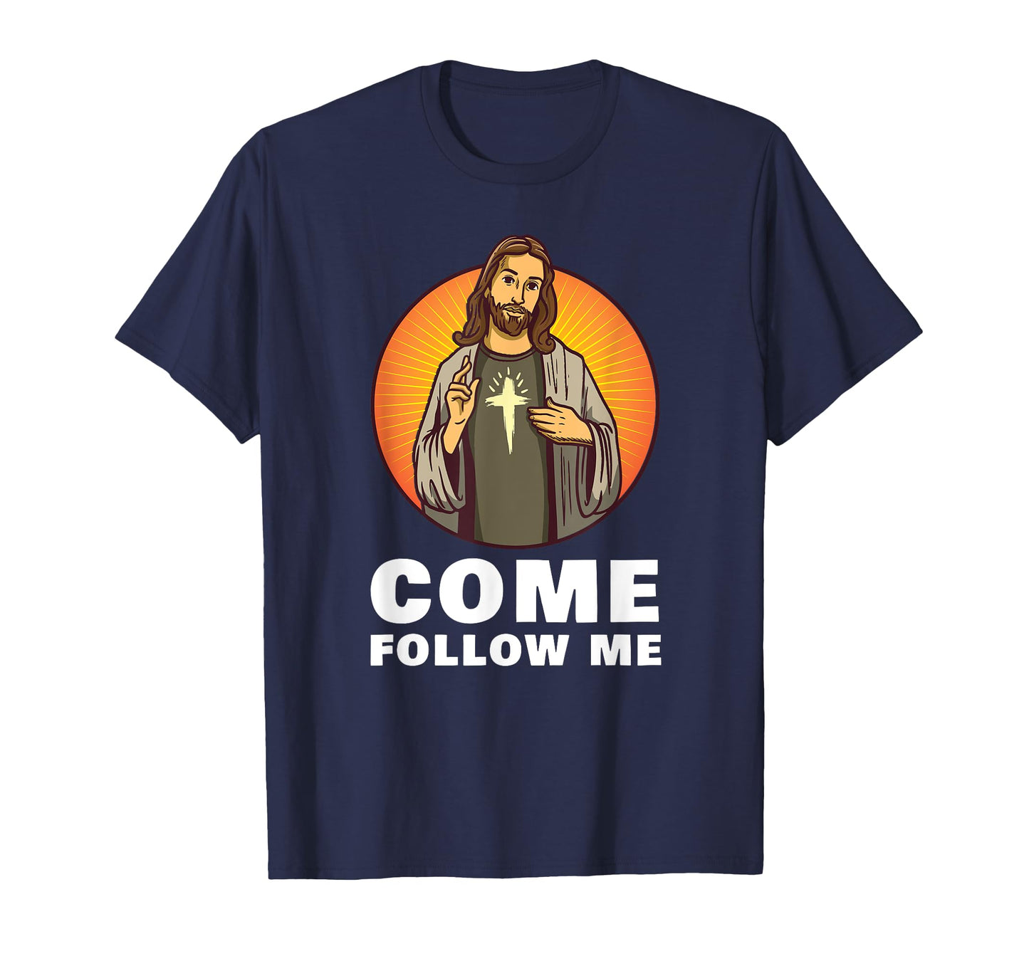 Jesus Christ Christmas Come follow me T-Shirt