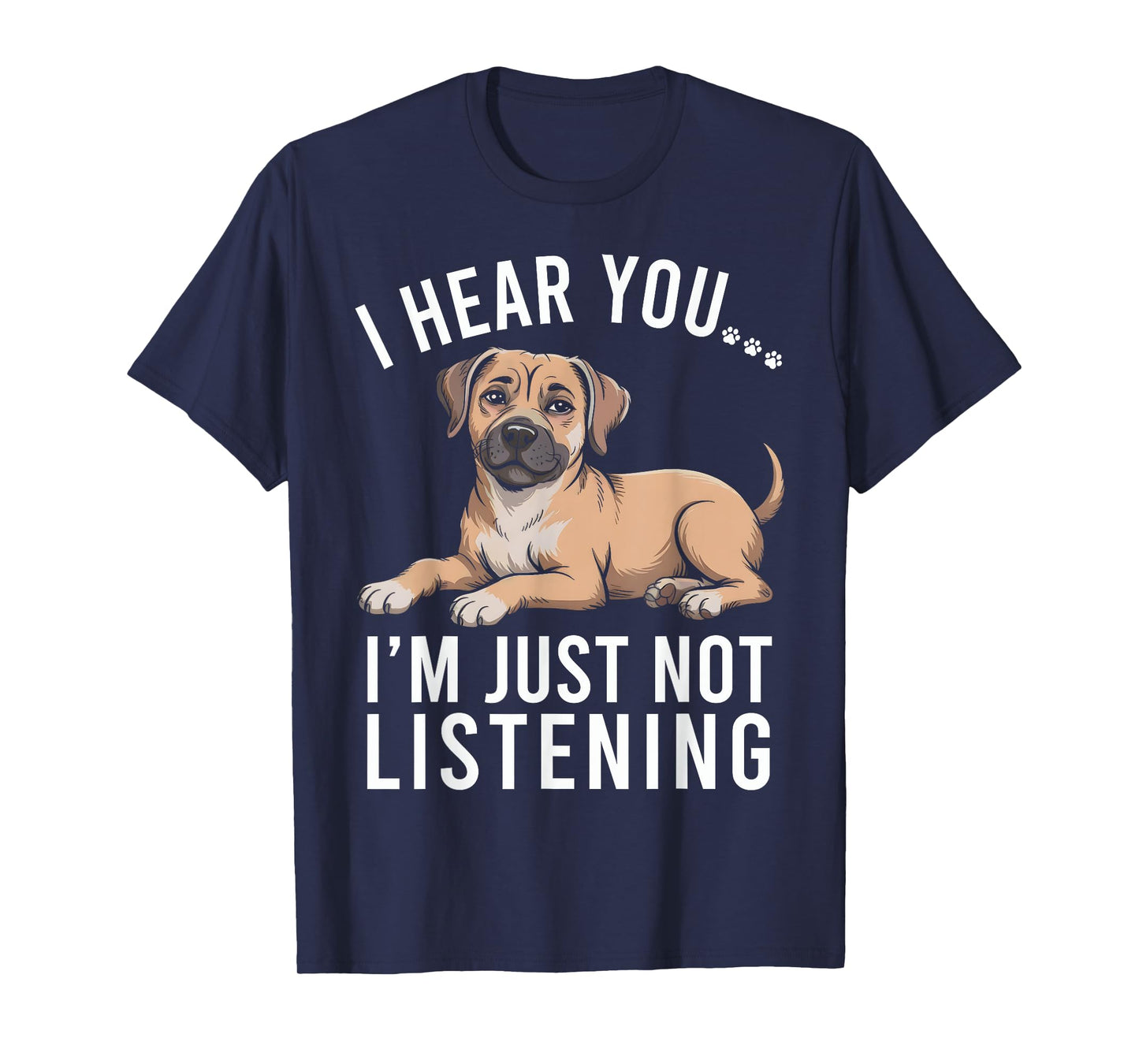 Funny Black Mouth Cur Dog I Hear You I'm Just Not Listening T-Shirt