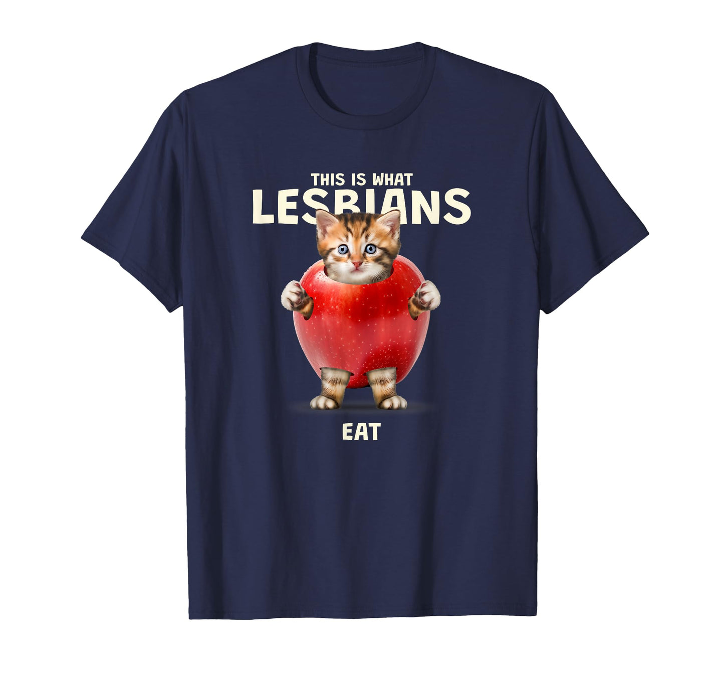 This Is What Lesbians Eat - Funny Cat Graphic (LGBT) T-Shirt