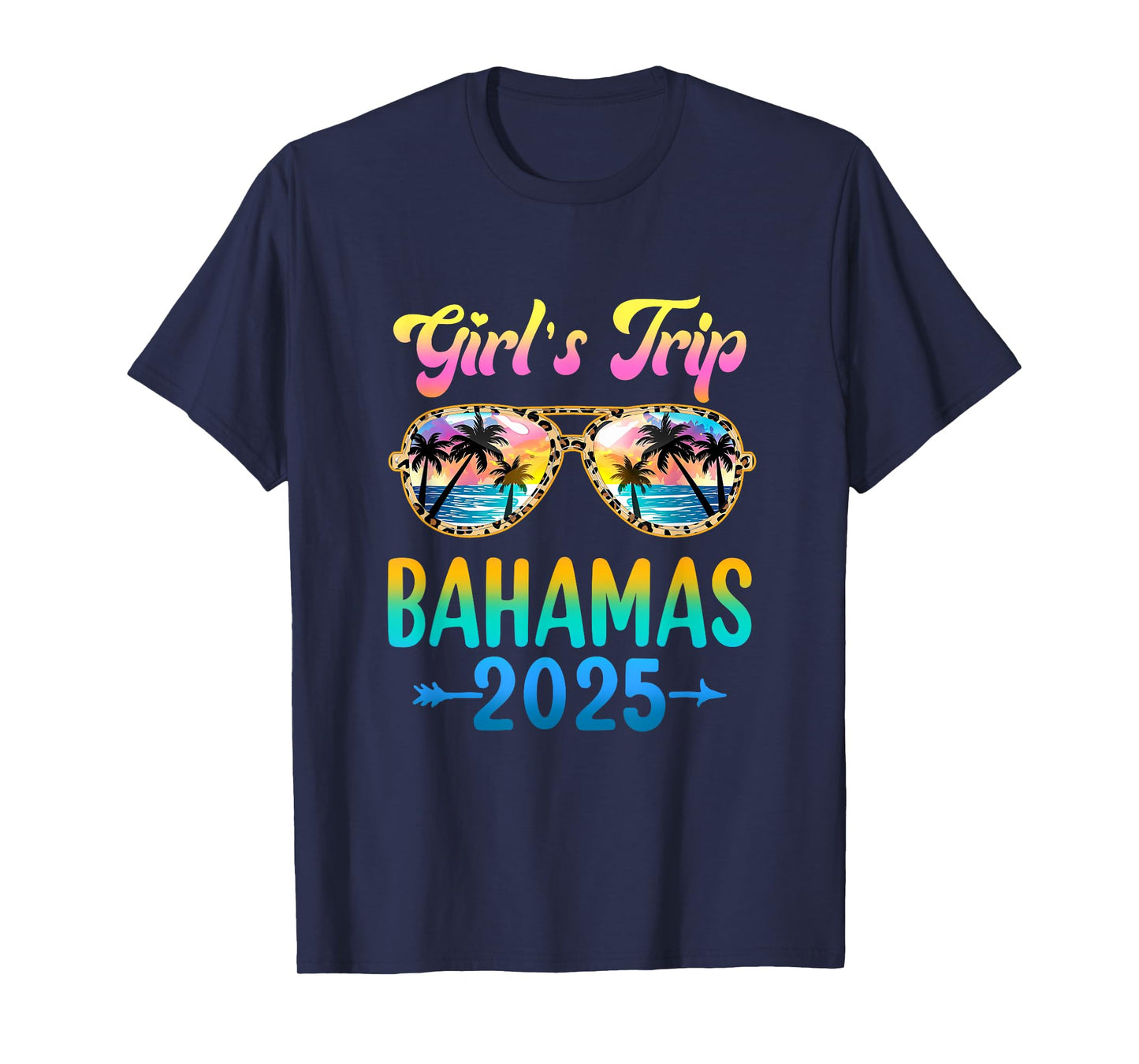 Girl's Trip Bahamas 2025 Summer Vacation Sunglasses T-Shirt