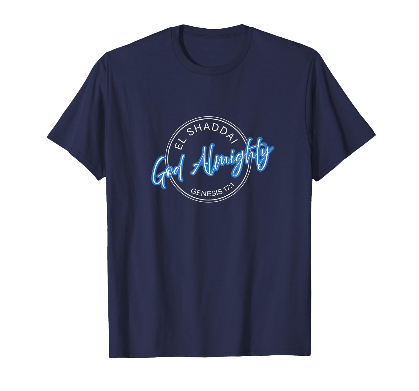 El Shaddai, Almighty God, Men, Women and Youth T-Shirt