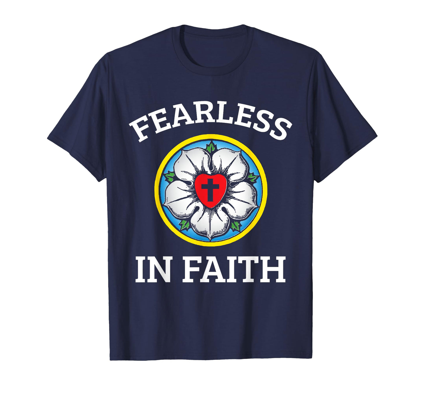 Faith Lutheran Martin Luther Rose Reformation 95 Theses T-Shirt