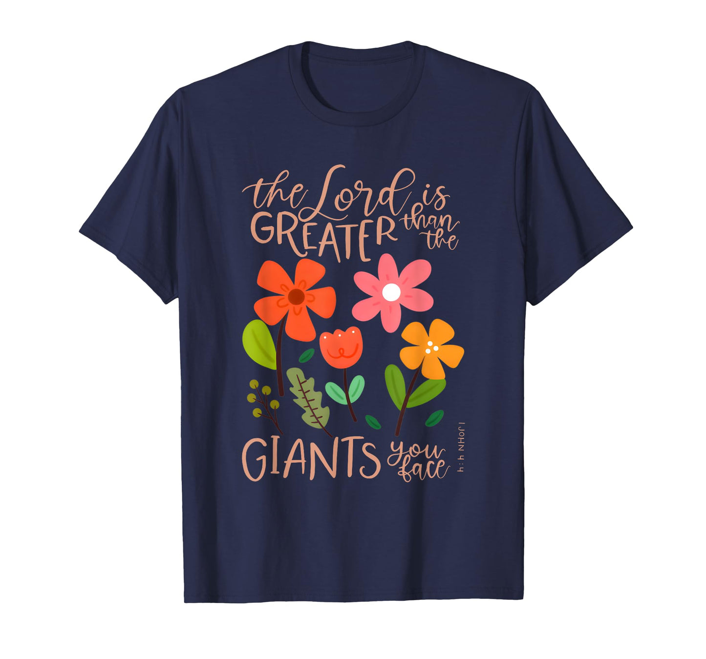 The Lord Greater Christian Quote Inspiring Faith Scripture T-Shirt