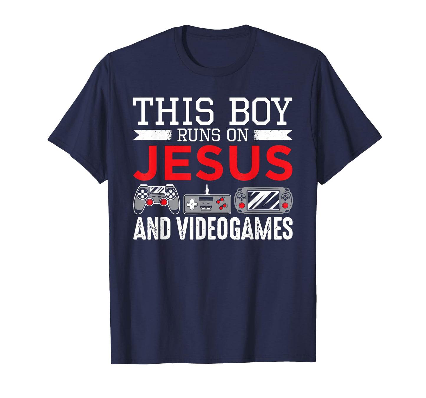 This Boy Runs On Jesus And Video Games Funny Christian Gift T-Shirt