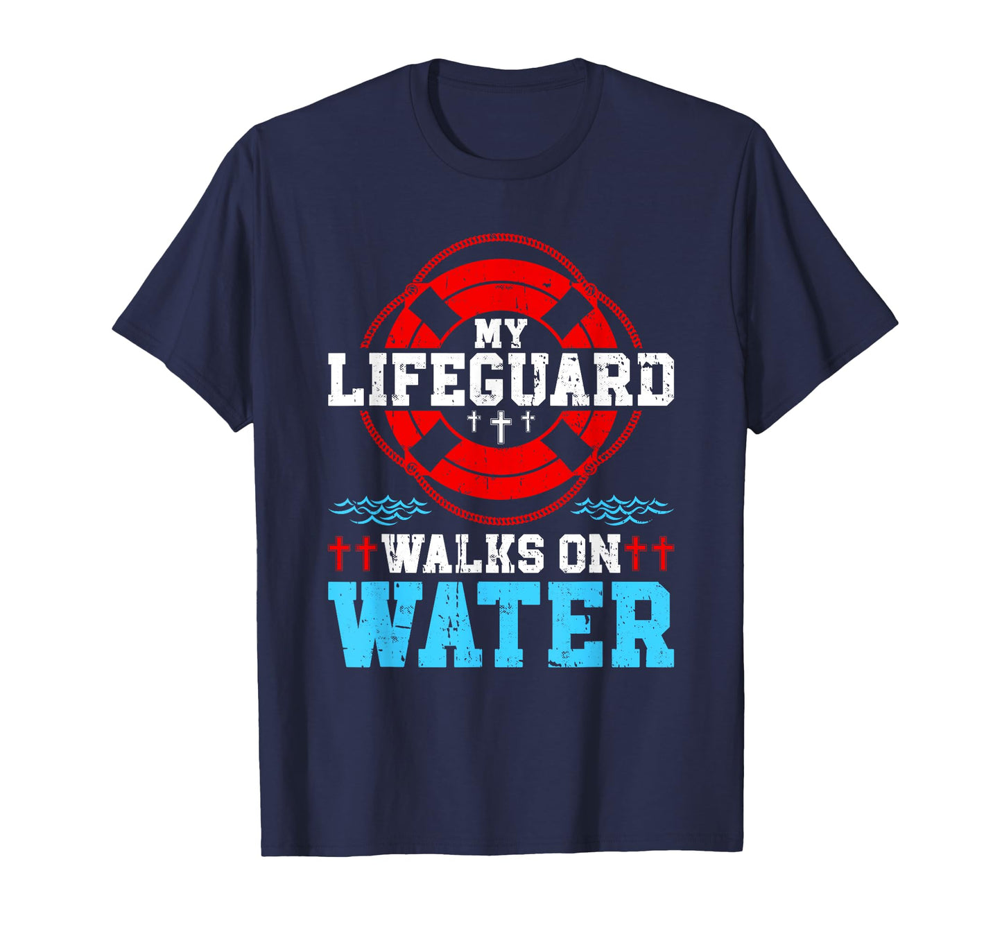 Jesus Christ Christian My Lifeguard Walks On Water T-Shirt
