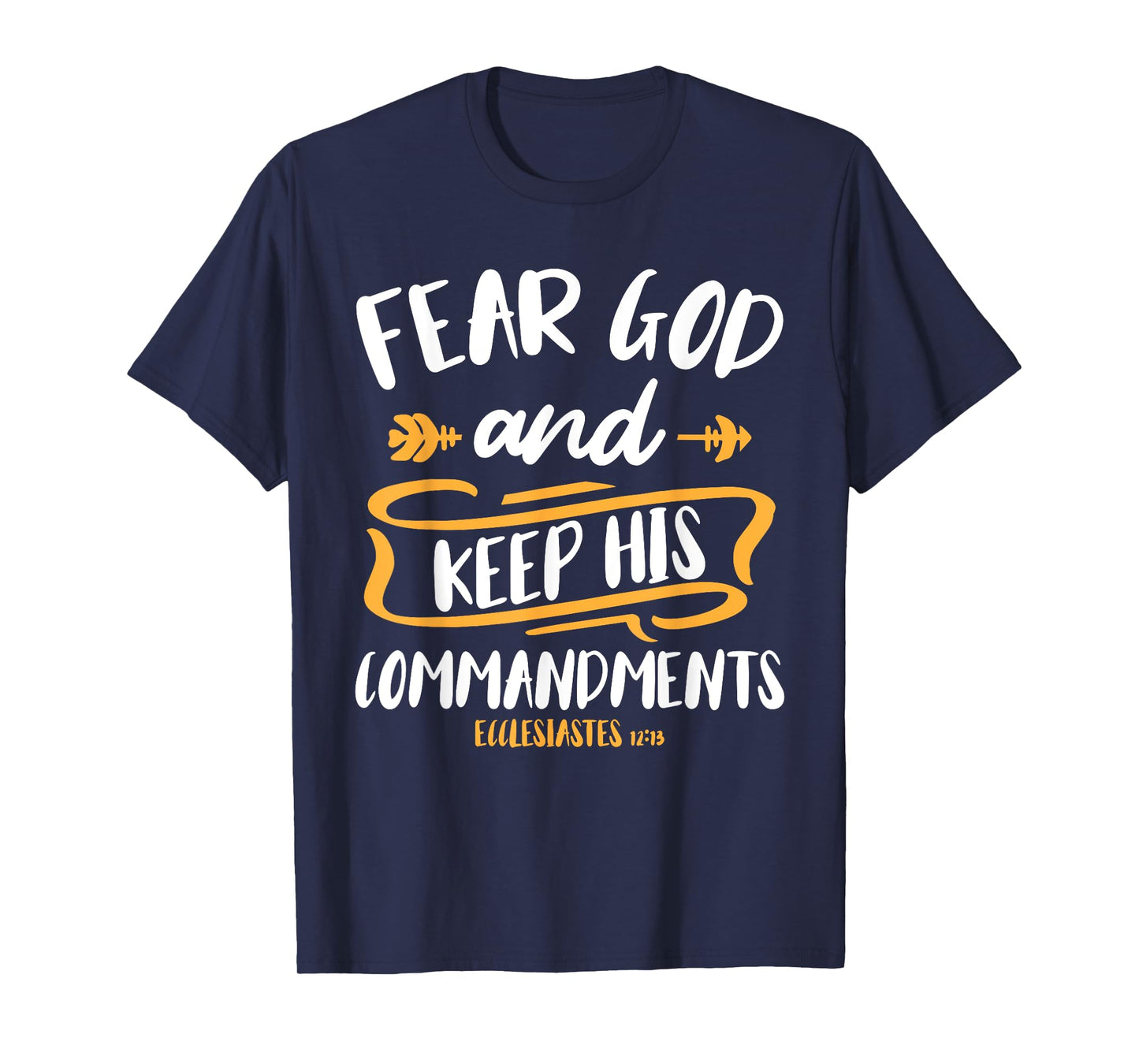 Fear God and Keep His Commandment Bible Verse Jesus T-Shirt