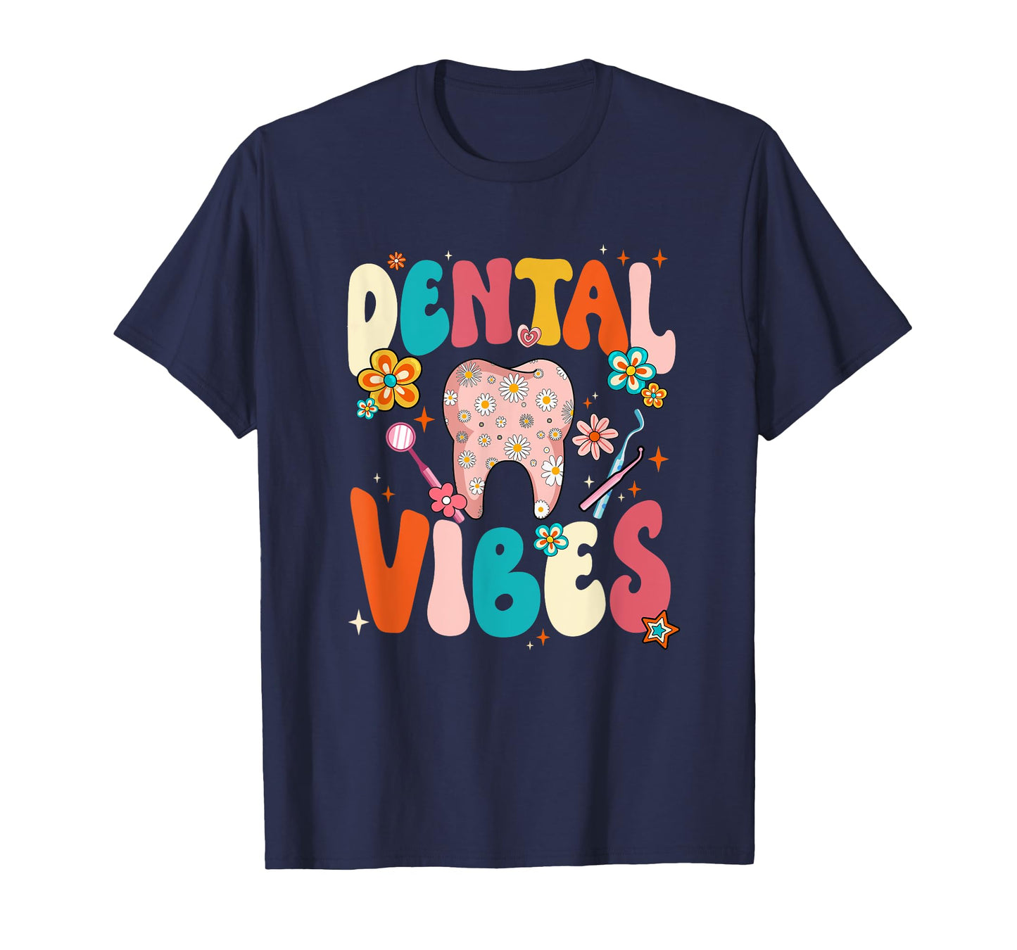 Retro Groovy Dental Vibes Funny Dentist Hygienist Women T-Shirt