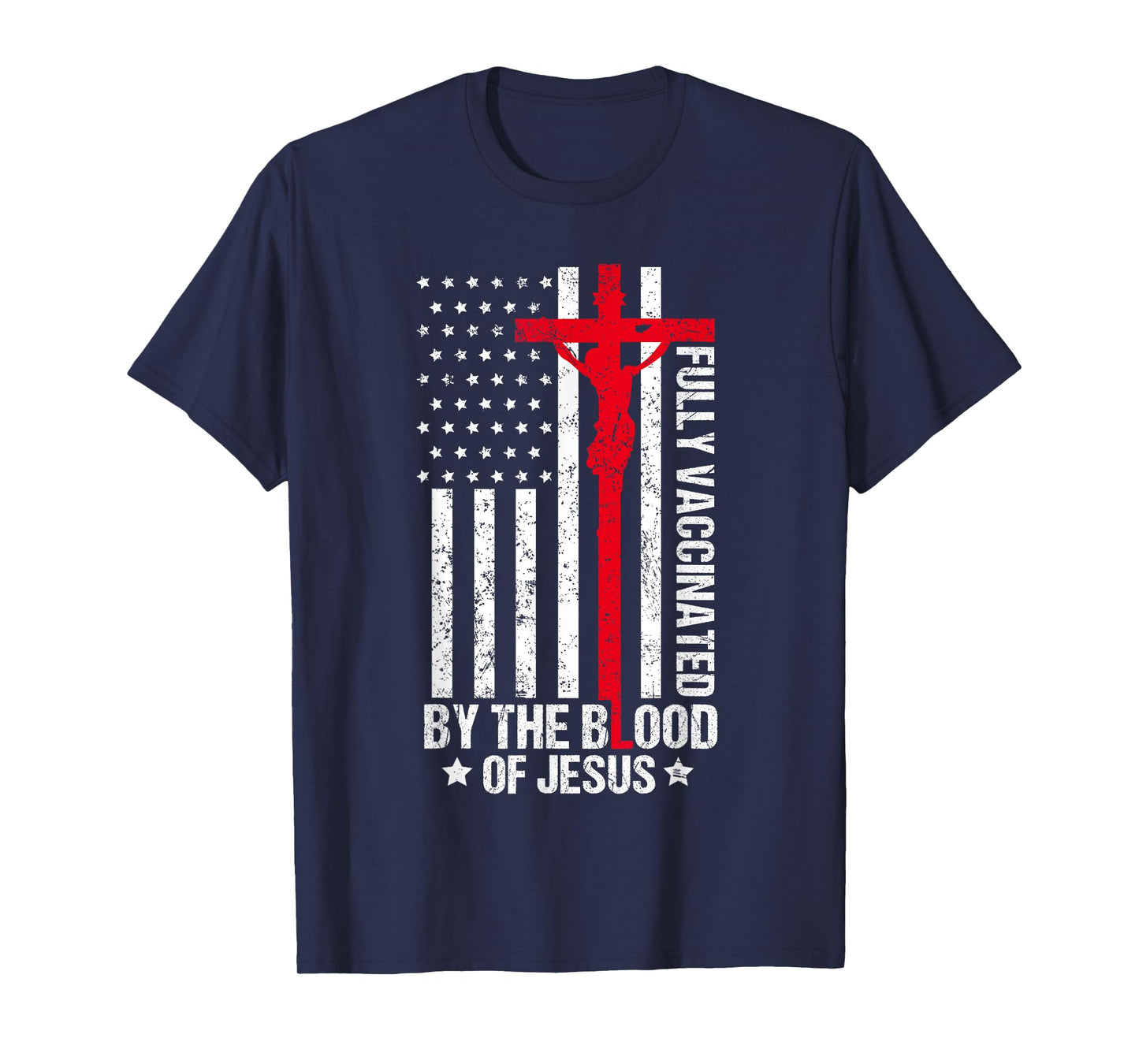 Fully Vaccinated By The Blood Of Jesus Christian Women Men T-Shirt