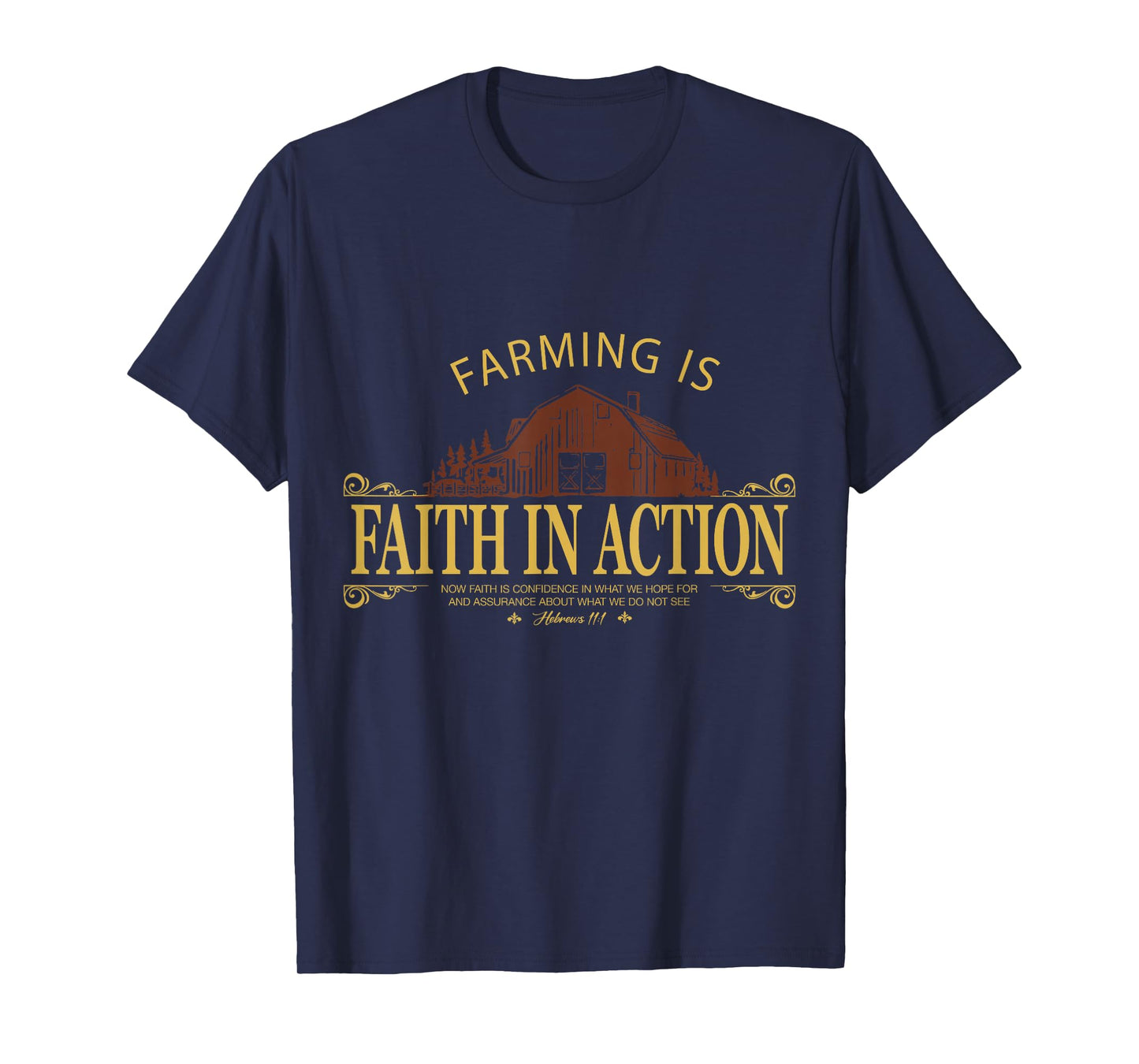 Farming Is Faith In Action Vintage Farmer Christian T-Shirt